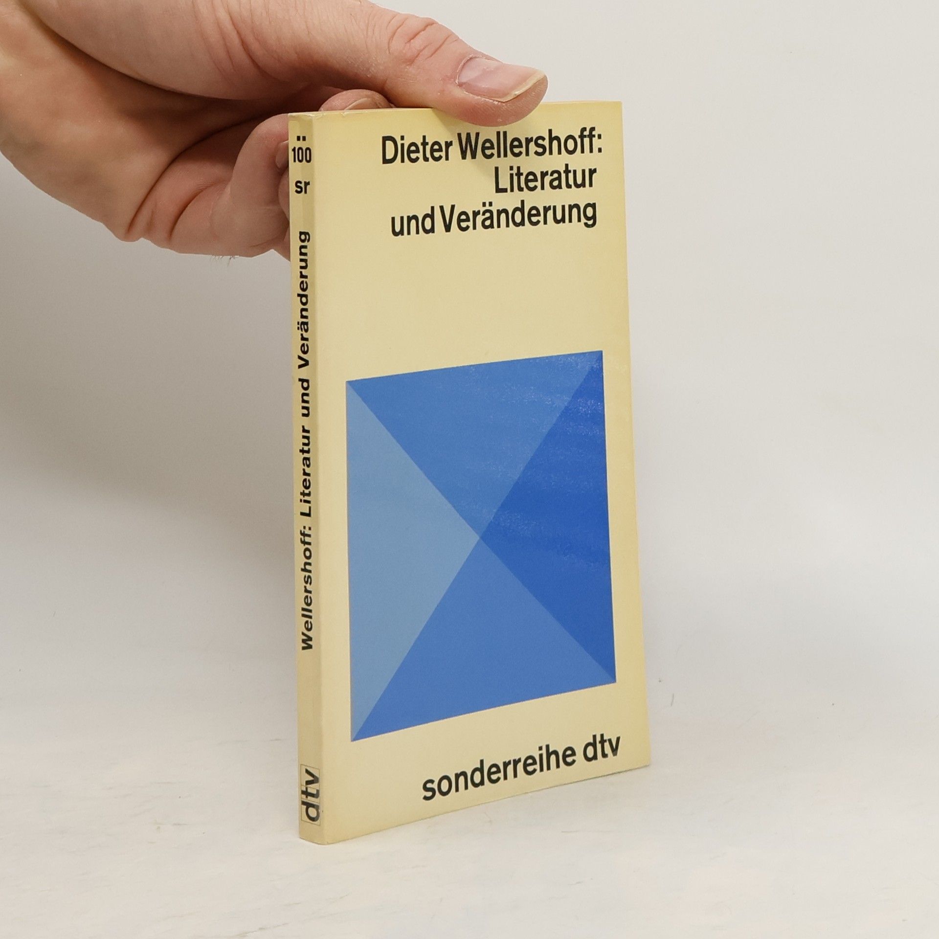 Dieter Wellershoff Literatur und Veränderung