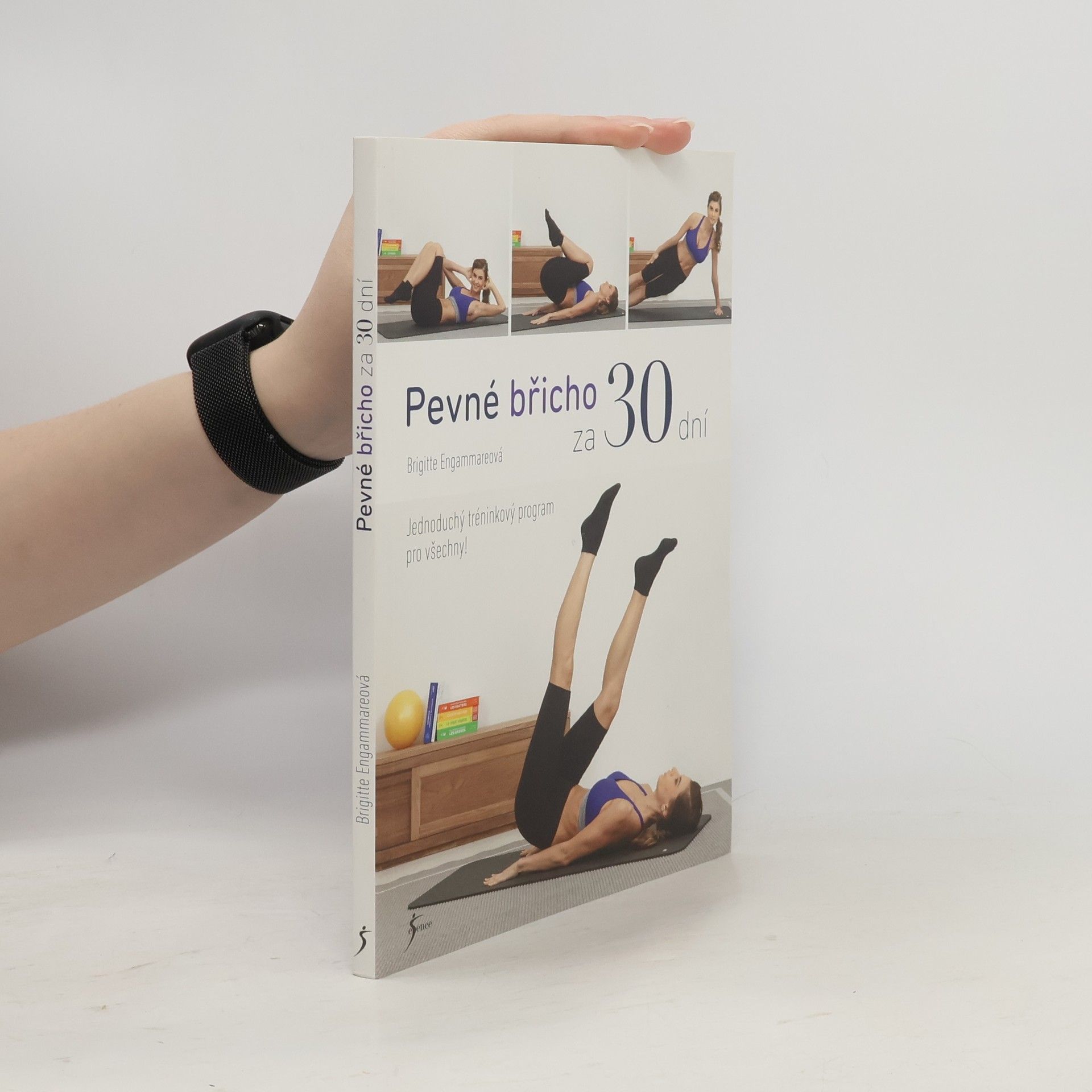 Brigitte Engammare Pevné břicho za 30 dní. Jednoduchý tréninkový program pro všechny!
