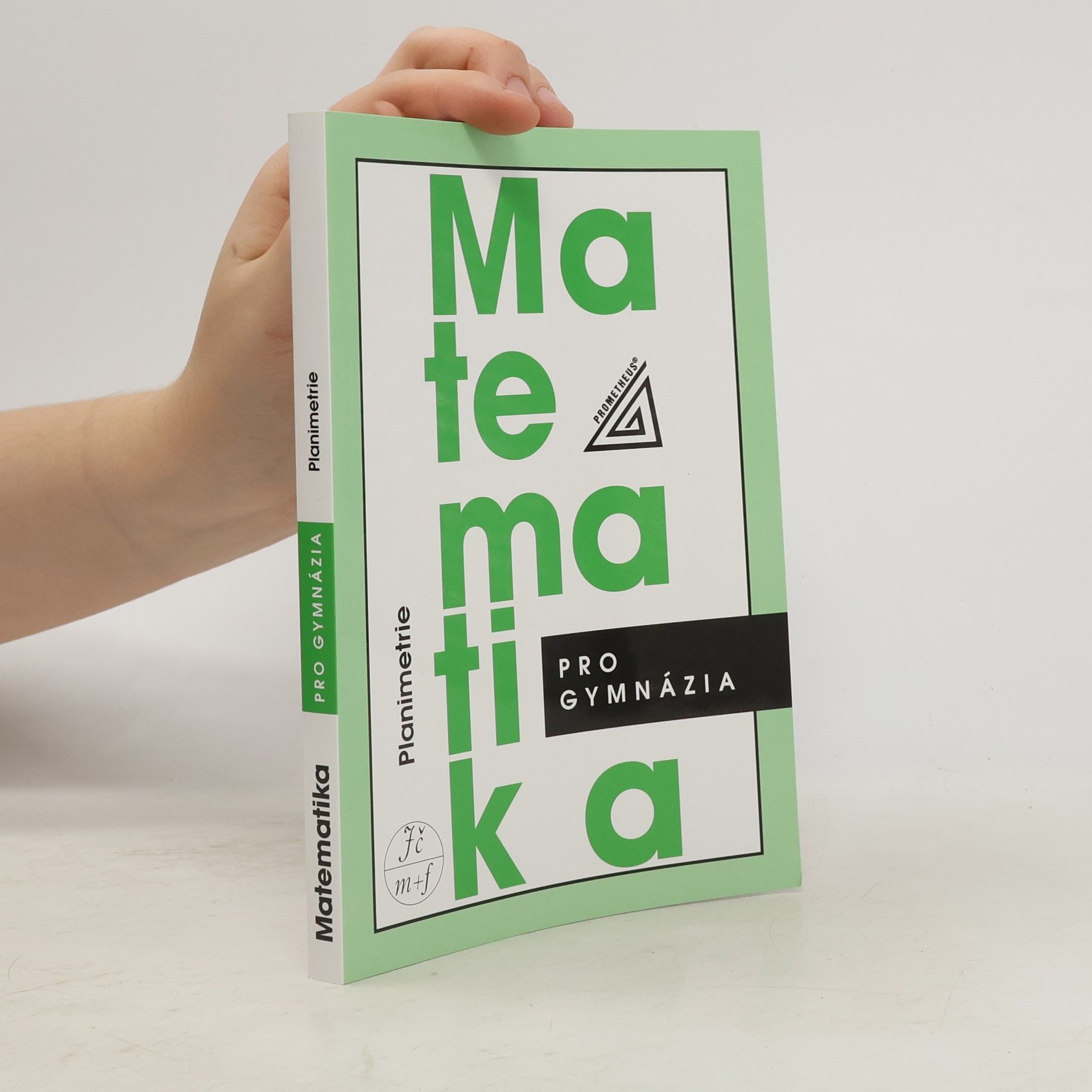 Eva Pomykalová Matematika pro gymnázia: planimetrie