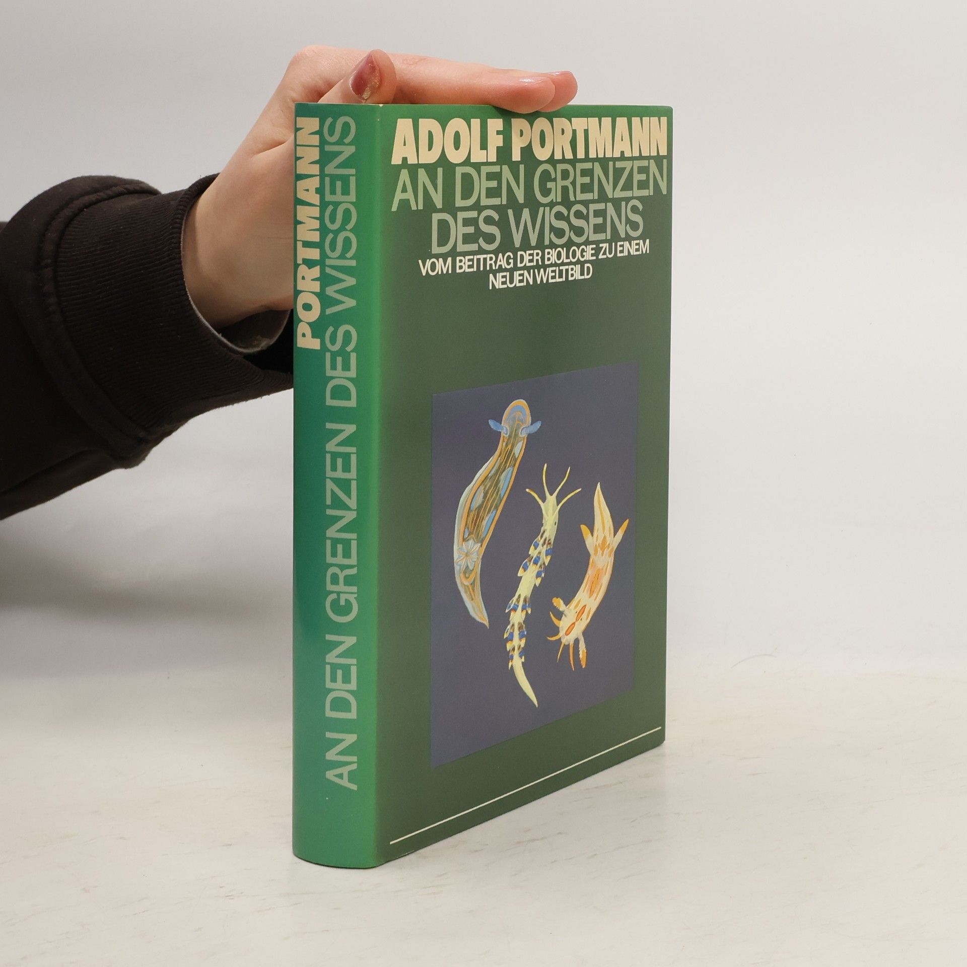 Adolf Portmann An den Grenzen des Wissens