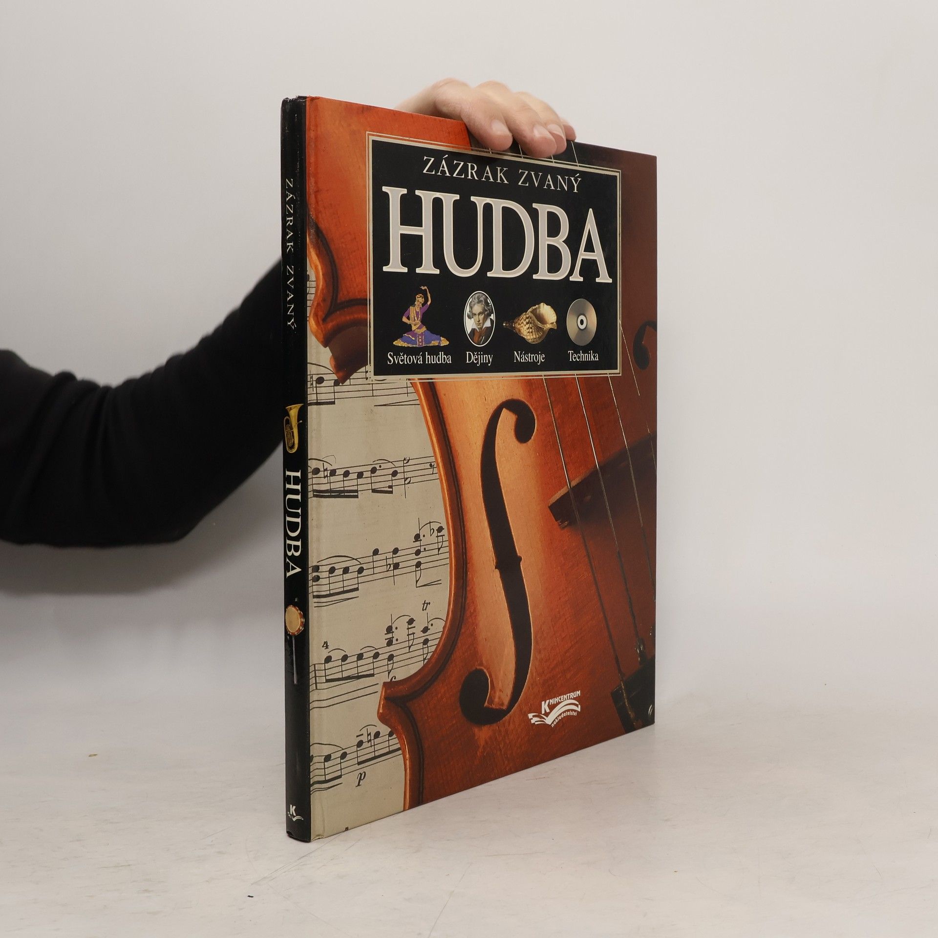 Nicola Barber Zázrak zvaný hudba : světová hudba, dějiny, nástroje, technika