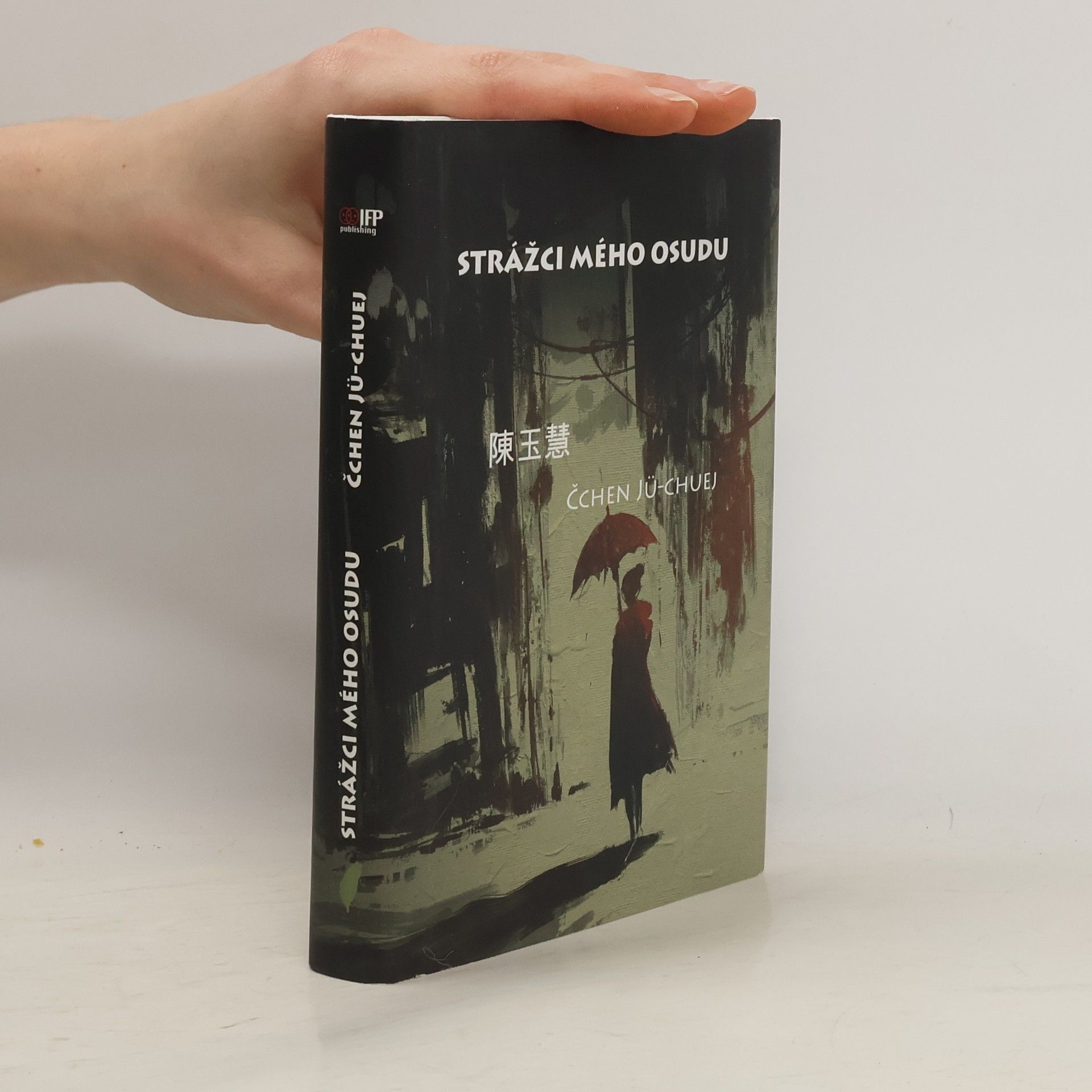 Jüchuej Čchen Strážci mého osudu