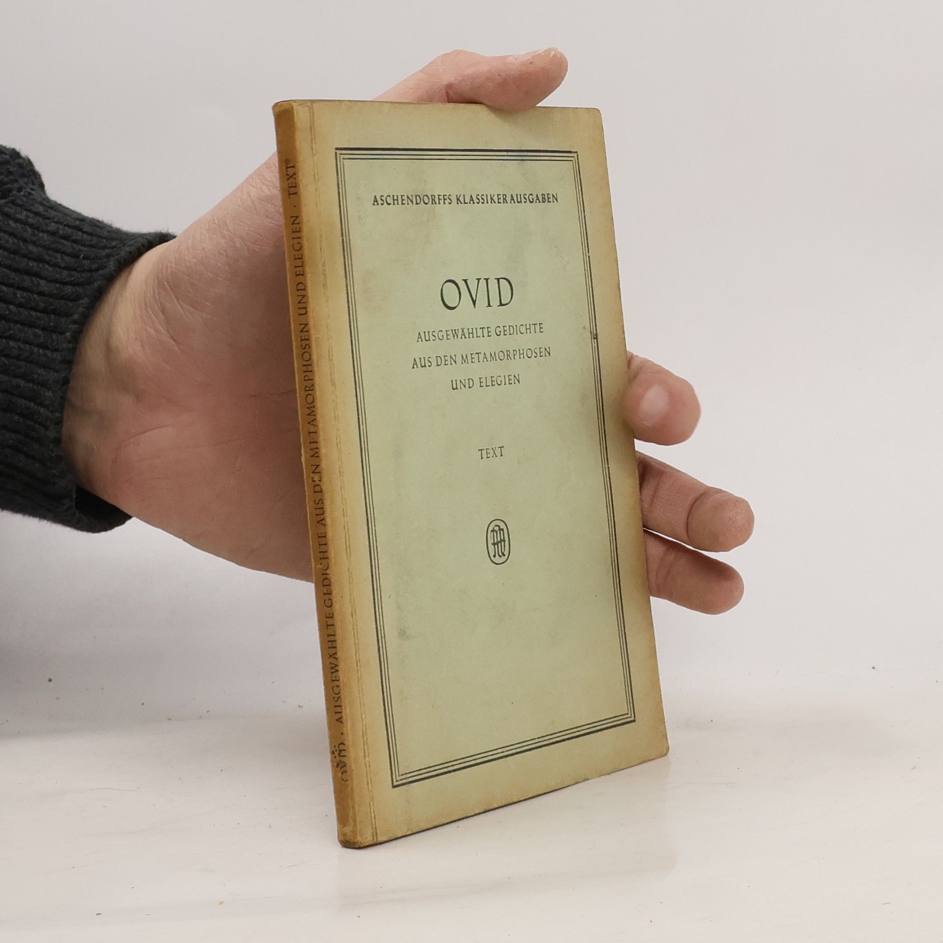 Ovid Ausgewählte Gedichte aus den Metamorphosen und Elegien