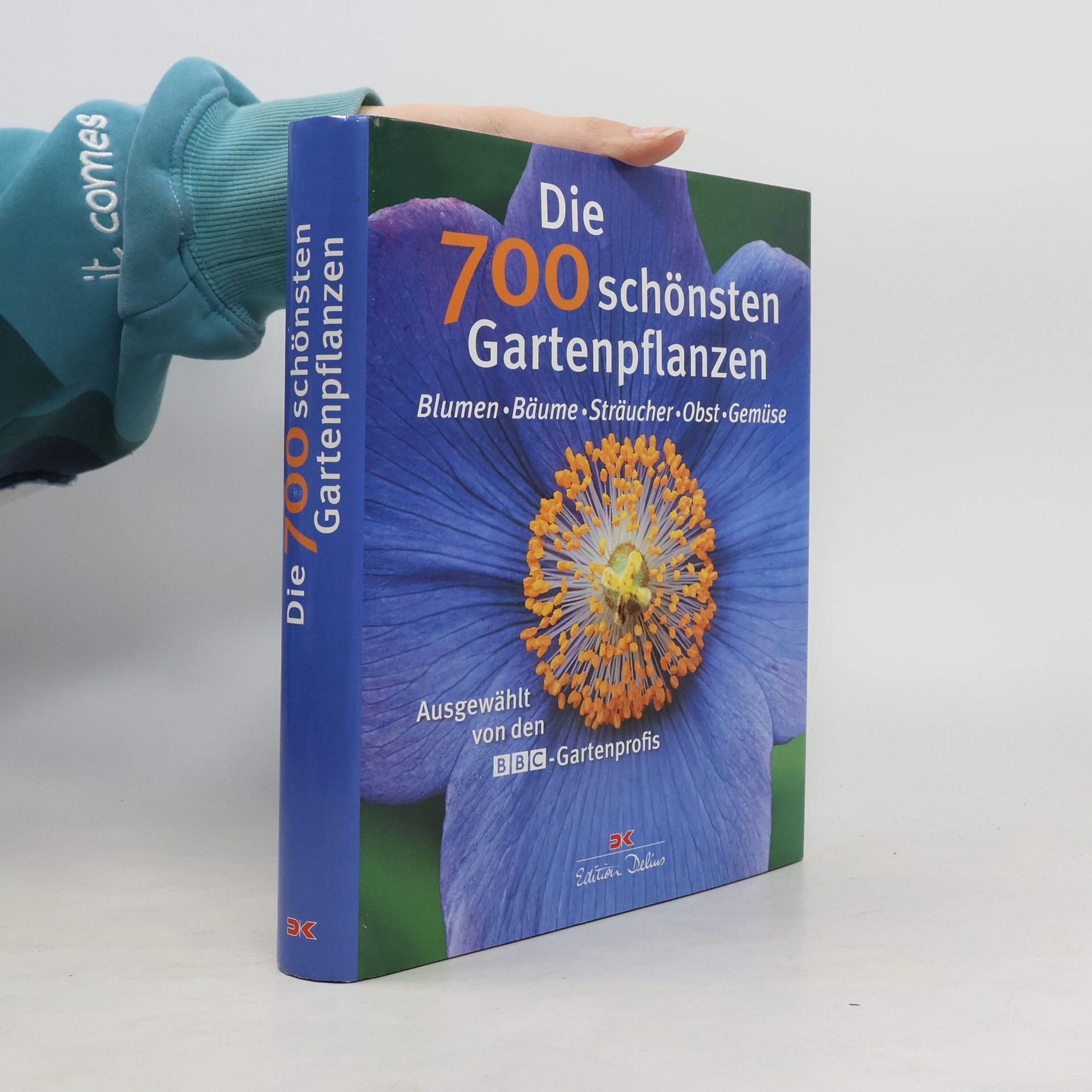 Die 700 schönsten Gartenpflanzen