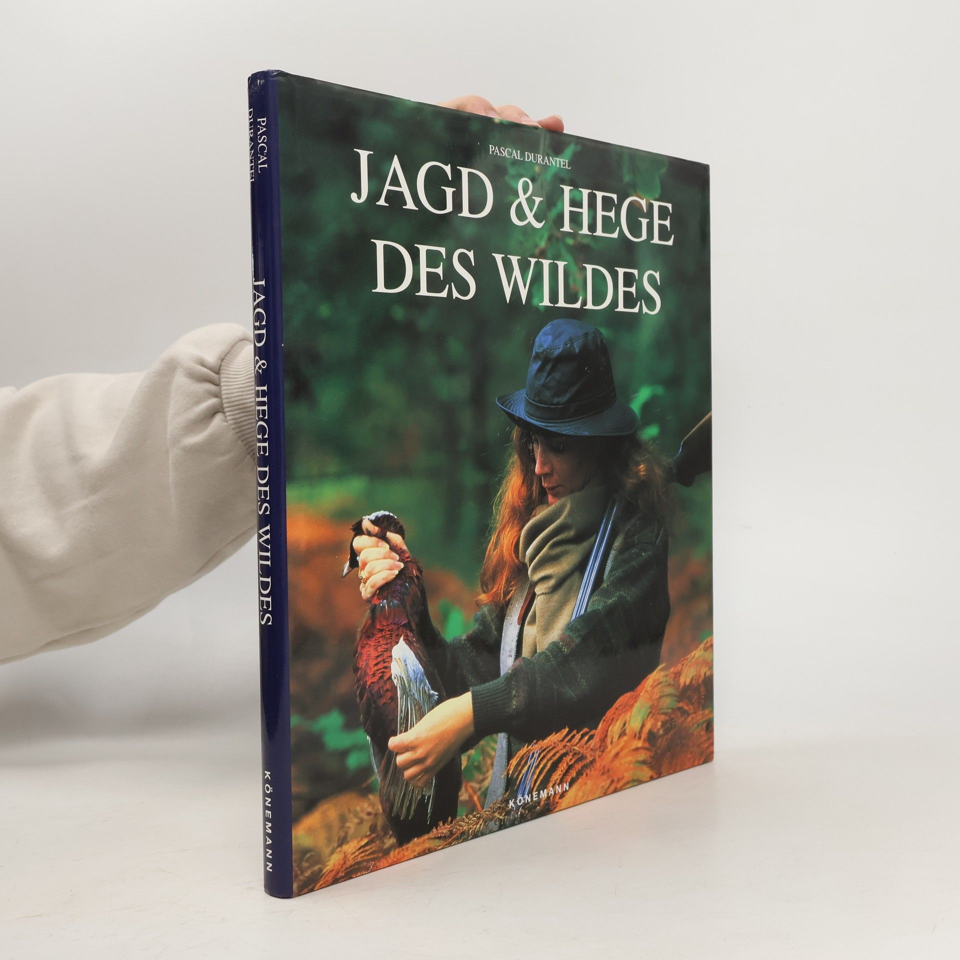 Pascal Durantel Jagd & Hege des Wildes