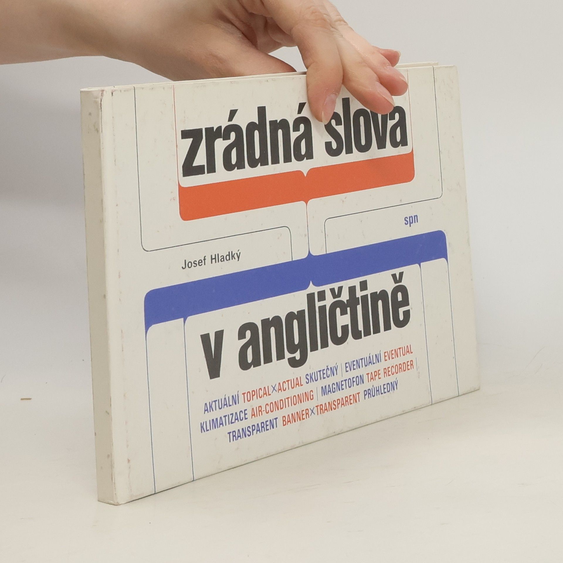 Josef Hladký Zrádná slova v angličtině