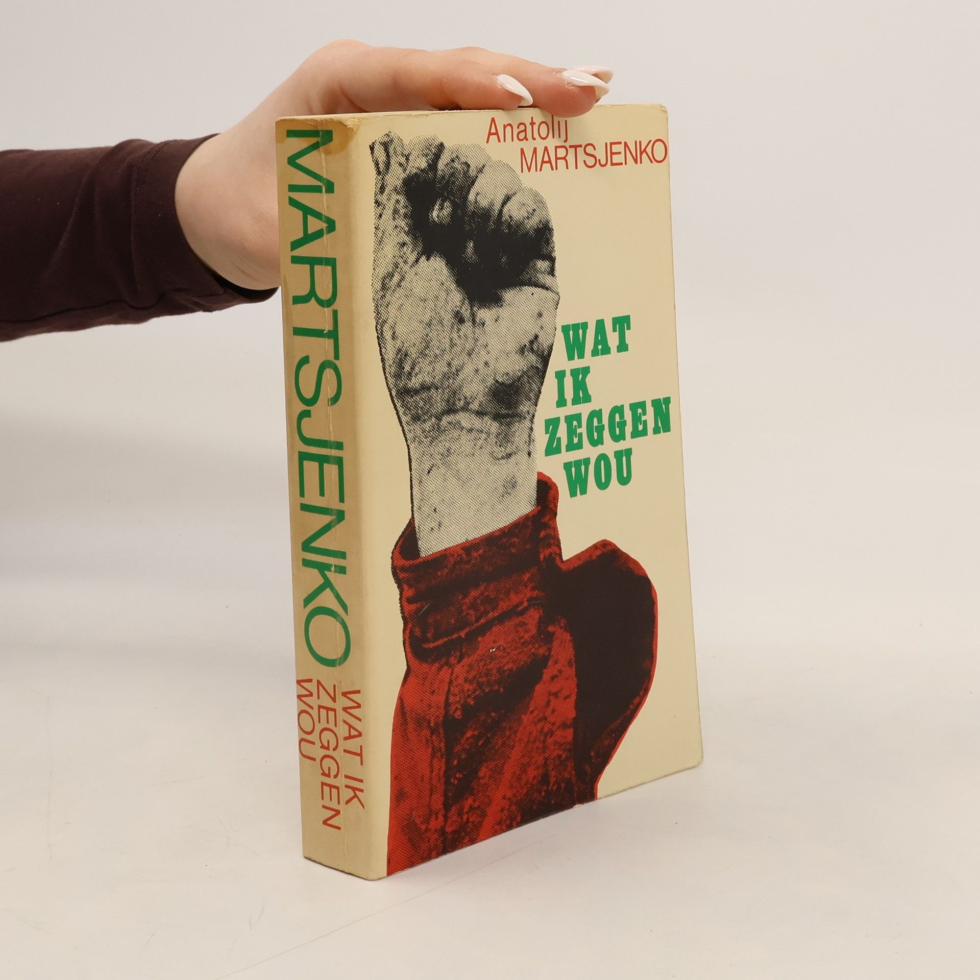 Anatoli Martsjenko Wat ik zeggen wou