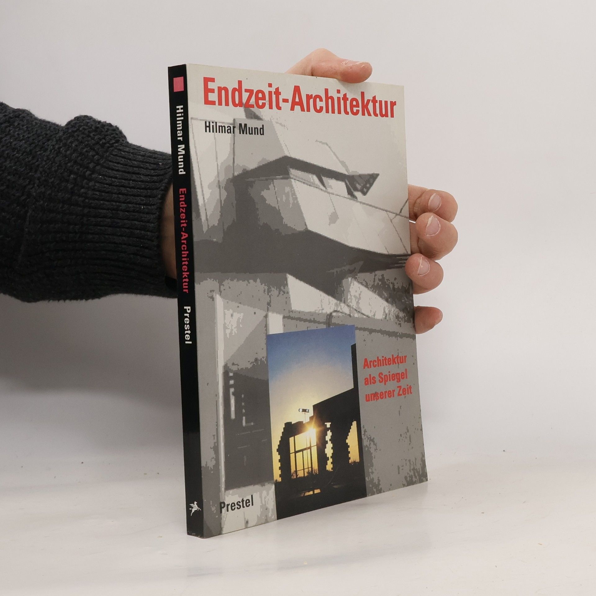 Hilmar Mund Endzeit-Architektur