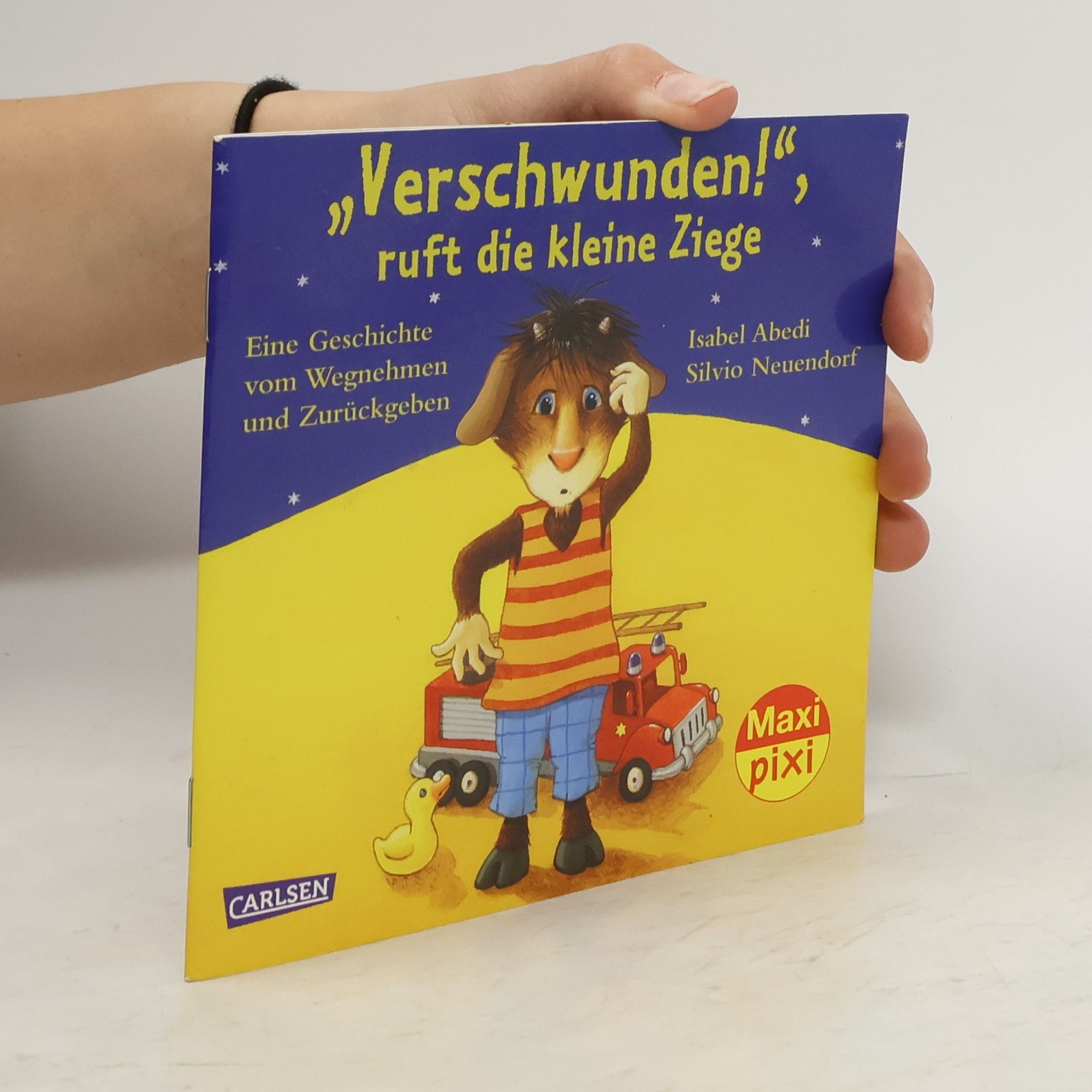 Isabel Abedi Maxi-Pixi "Verschwunden!", ruft die kleine Ziege - "Gefunden!", ruft die kleine Gans