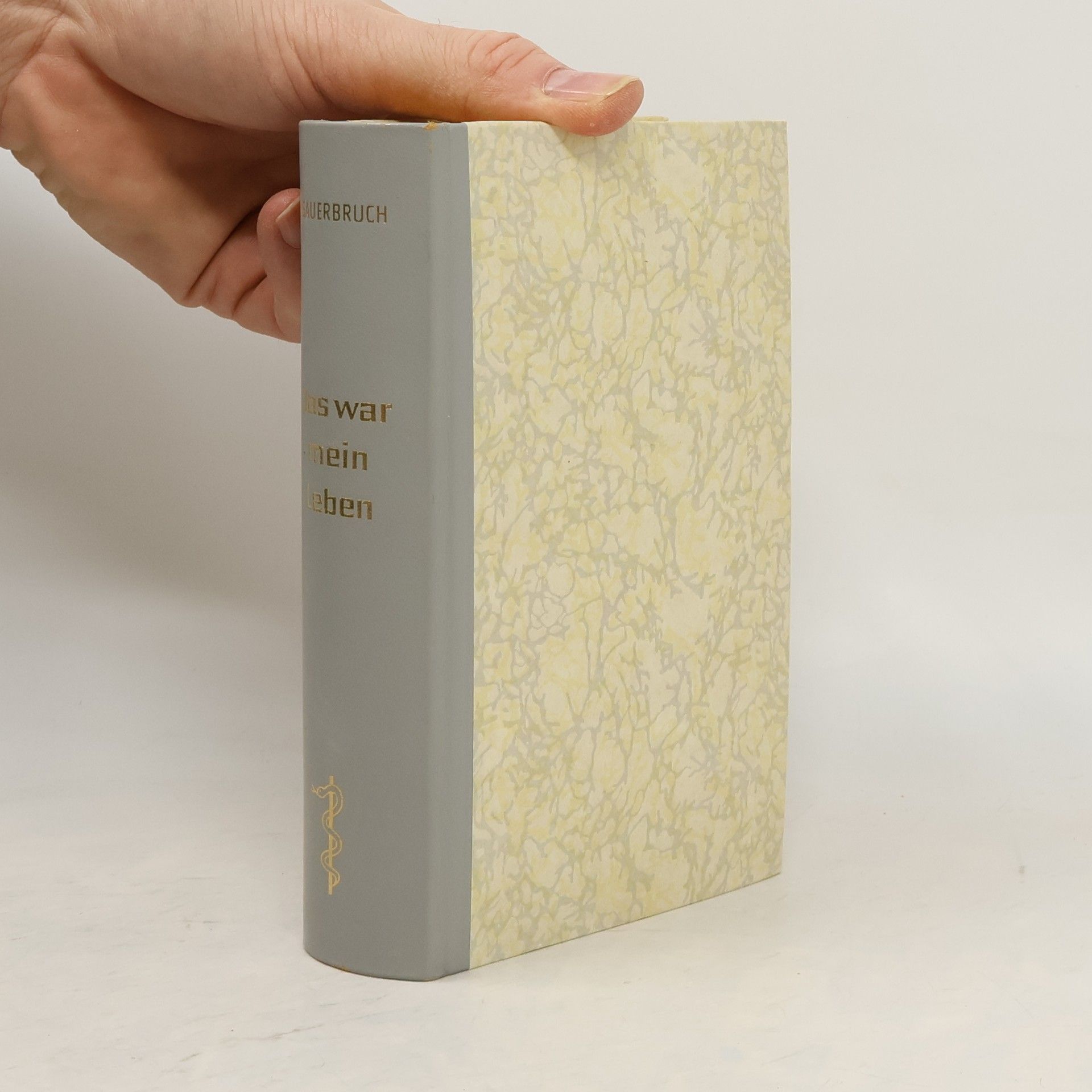 Ferdinand Sauerbruch Das war mein Leben