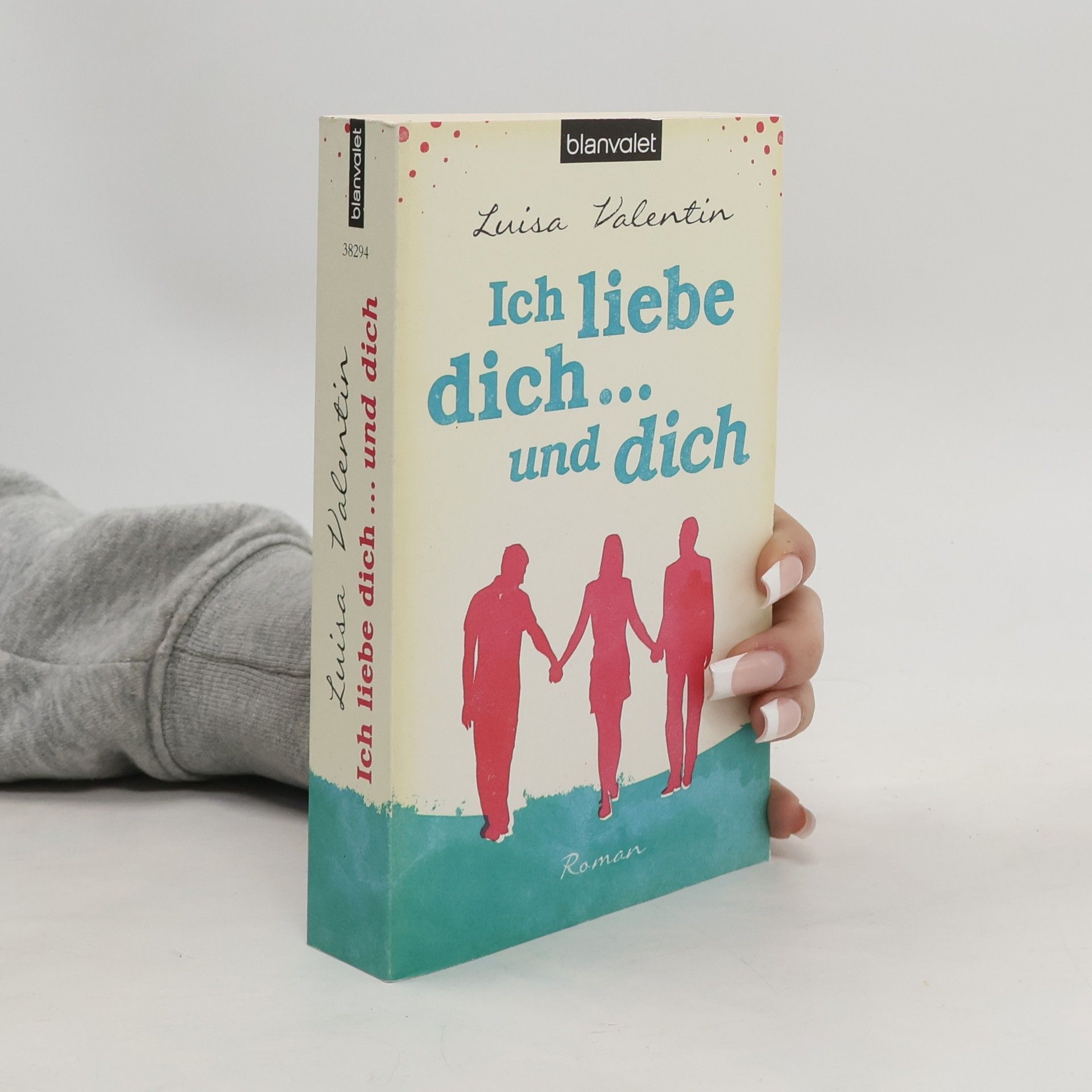 Luisa Valentin Ich liebe dich ... und dich