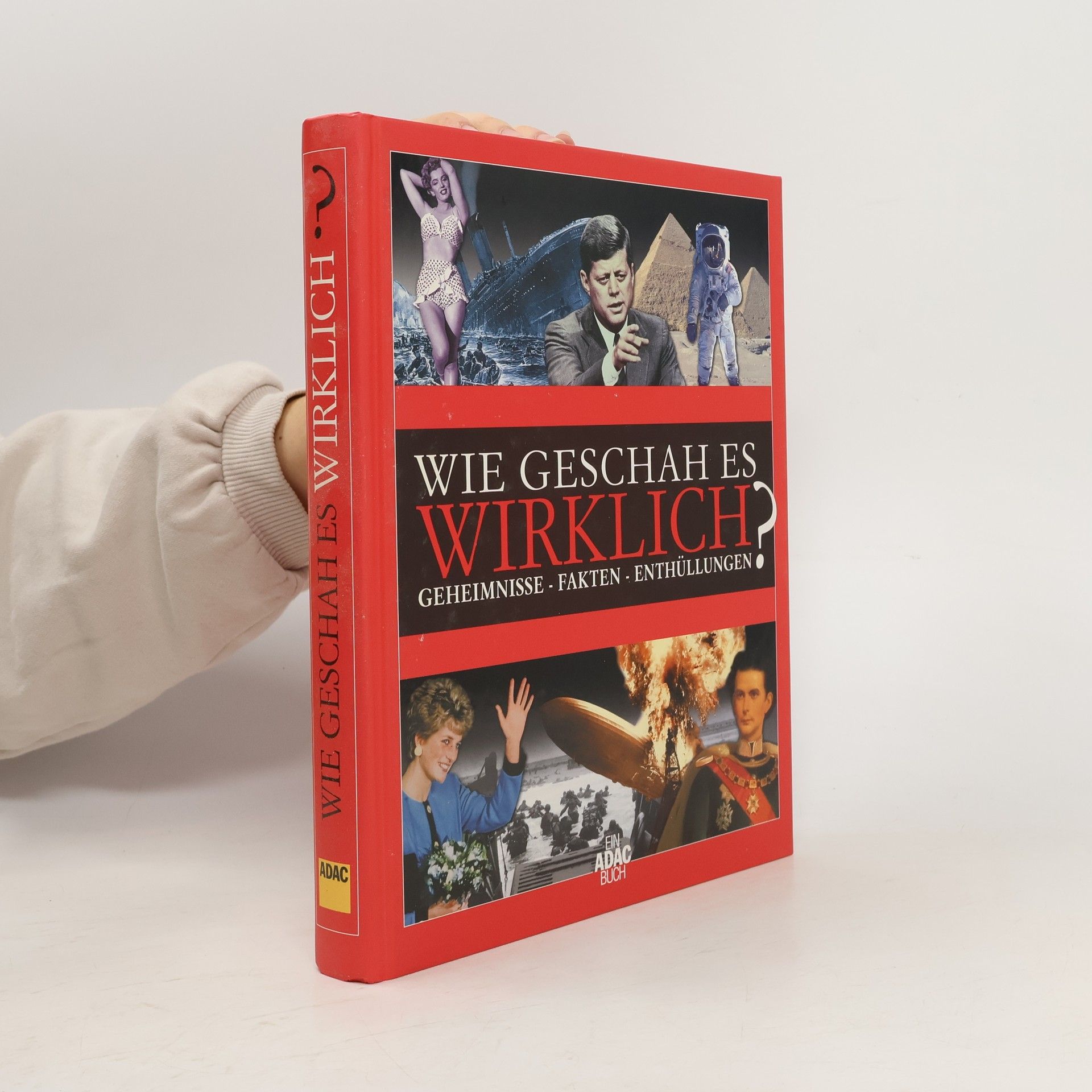 Wie geschah es wirklich?