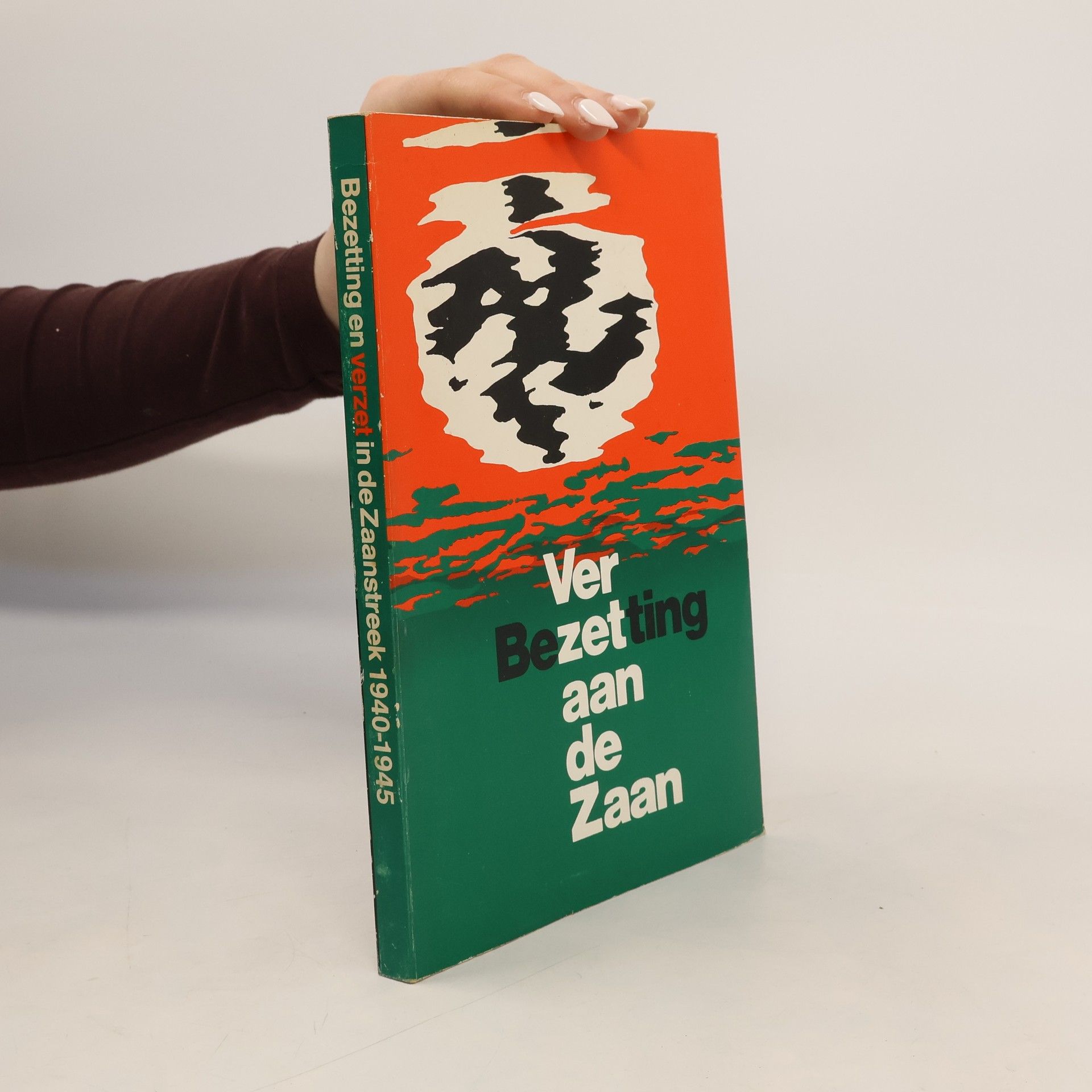 Autorenkollektiv Bezetting en verzet in de Zaanstreek 1940-1945