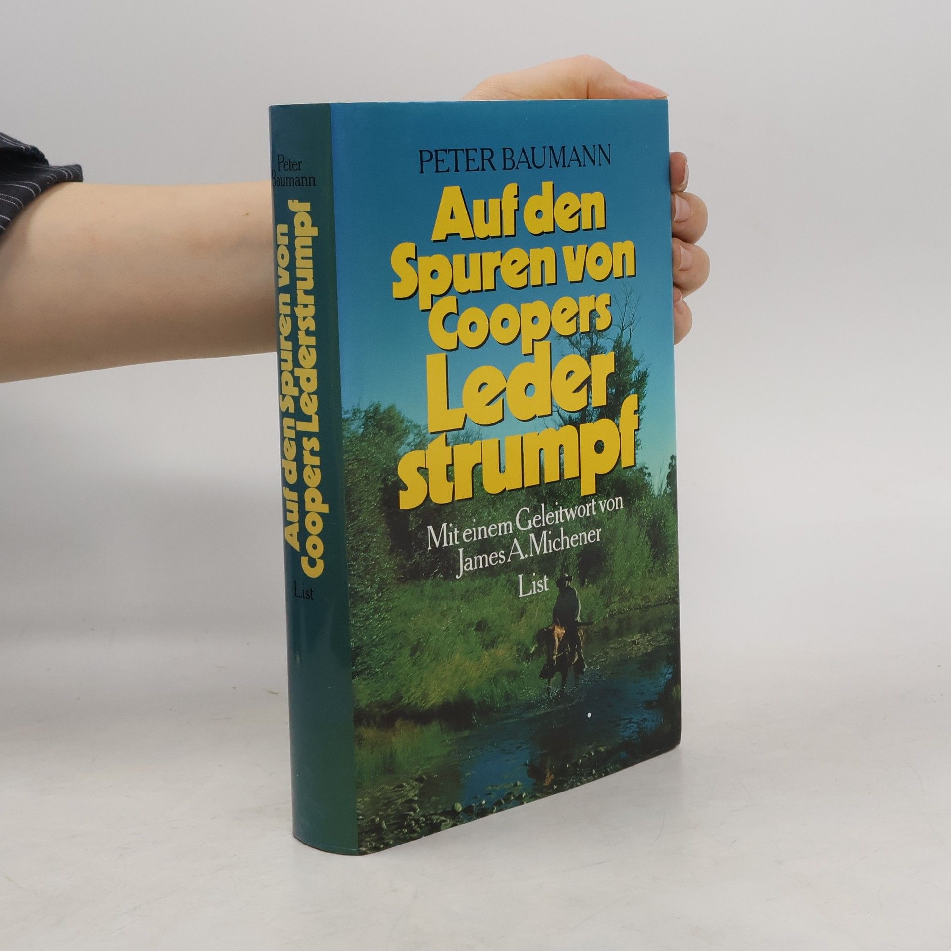 Peter Baumann Auf den Spuren von Coopers Lederstrumpf