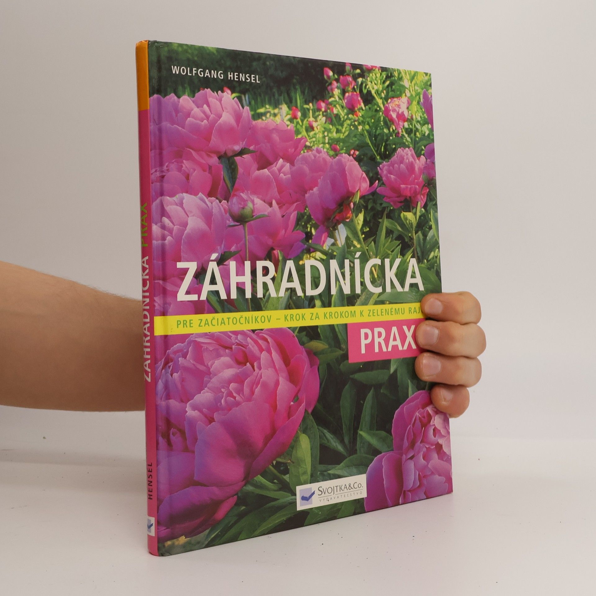 Wolfgang Hensel Záhradnícka prax