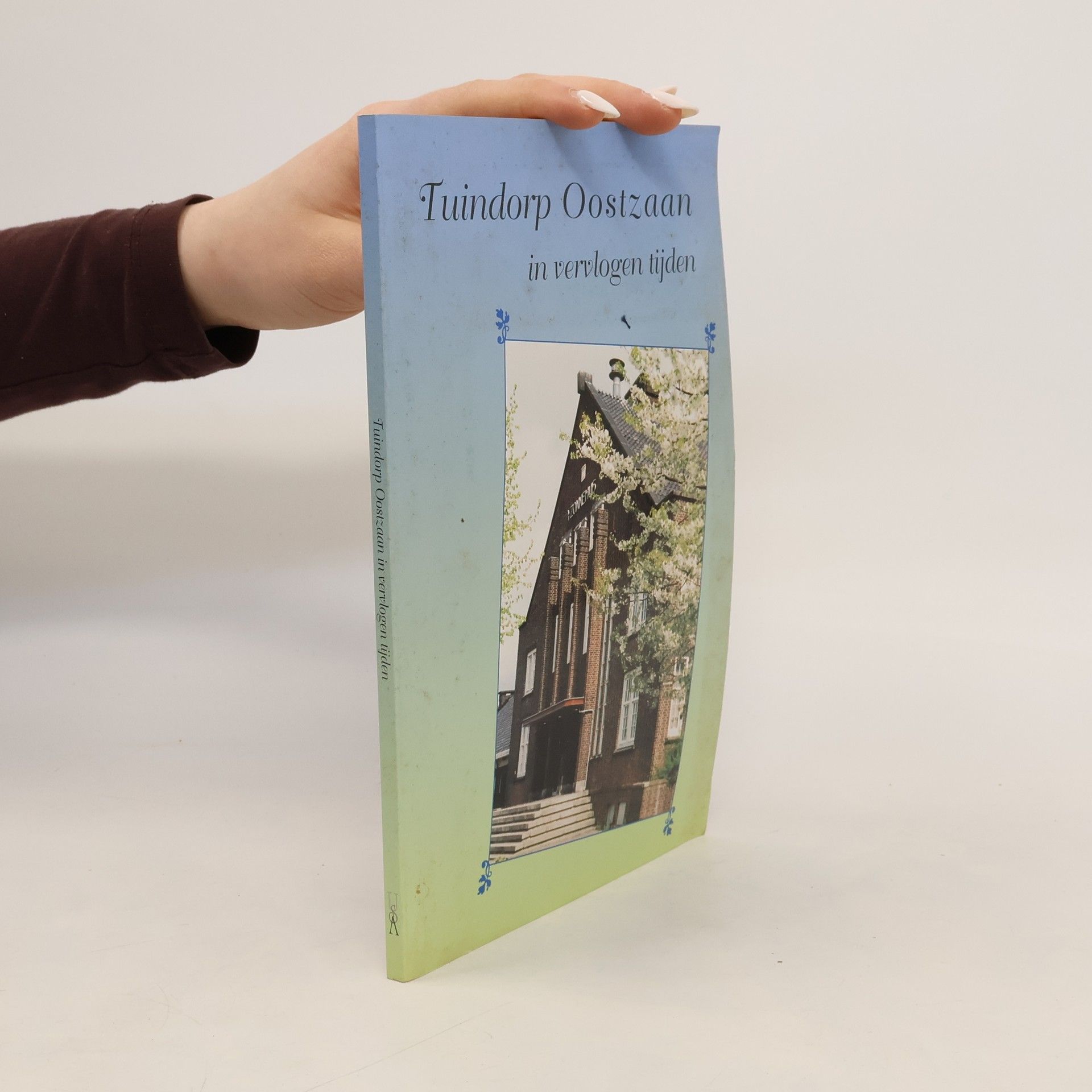 Autorenkollektiv Tuindorp Oostraan in vervlogen tijden