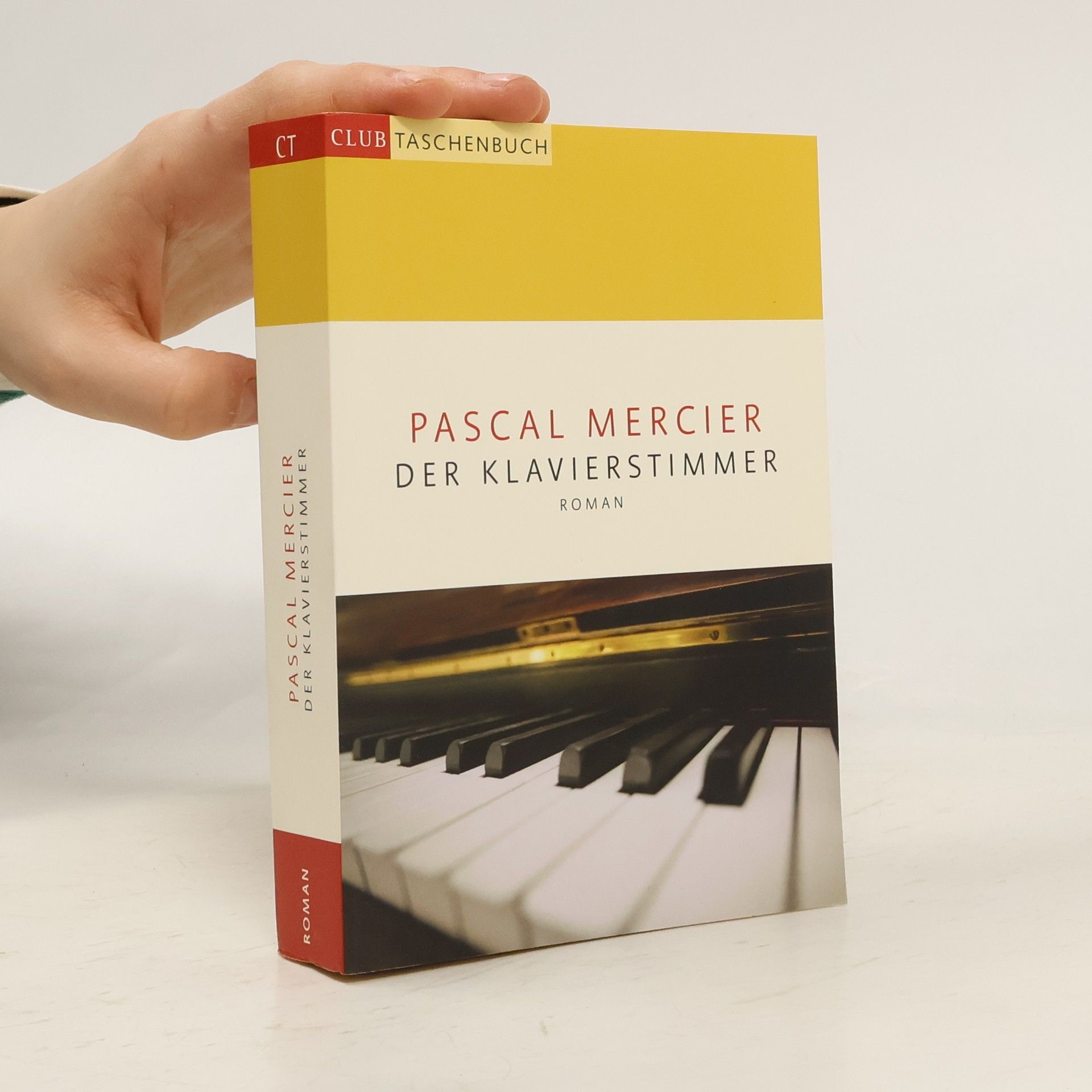 Pascal Mercier Der Klavierstimmer