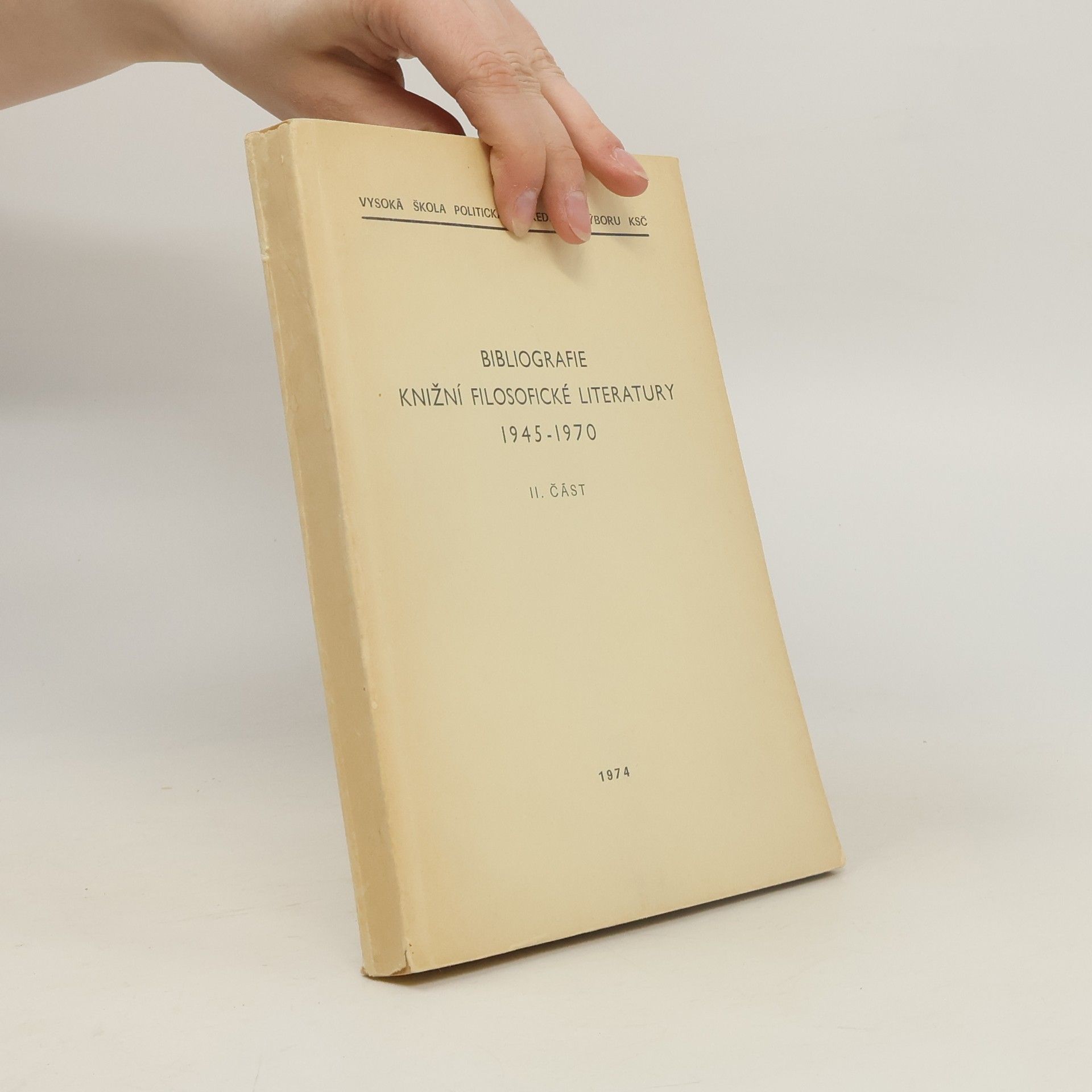 Collectif d'auteurs Bibliografie knižní filosofické literatury 1945–1970, II. část