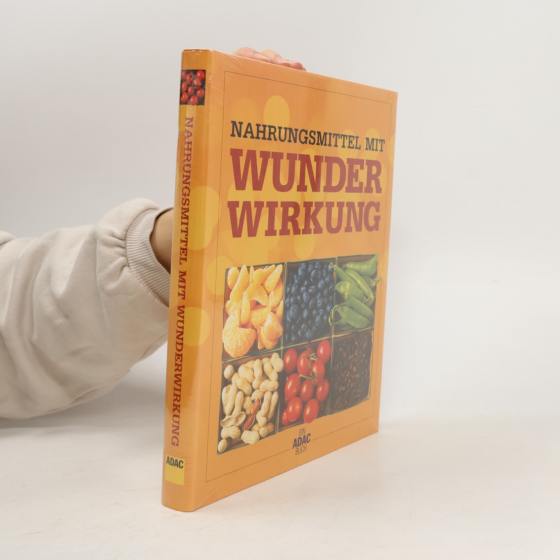 Collectif d'auteurs Nahrungsmittel mit Wunderwirkung