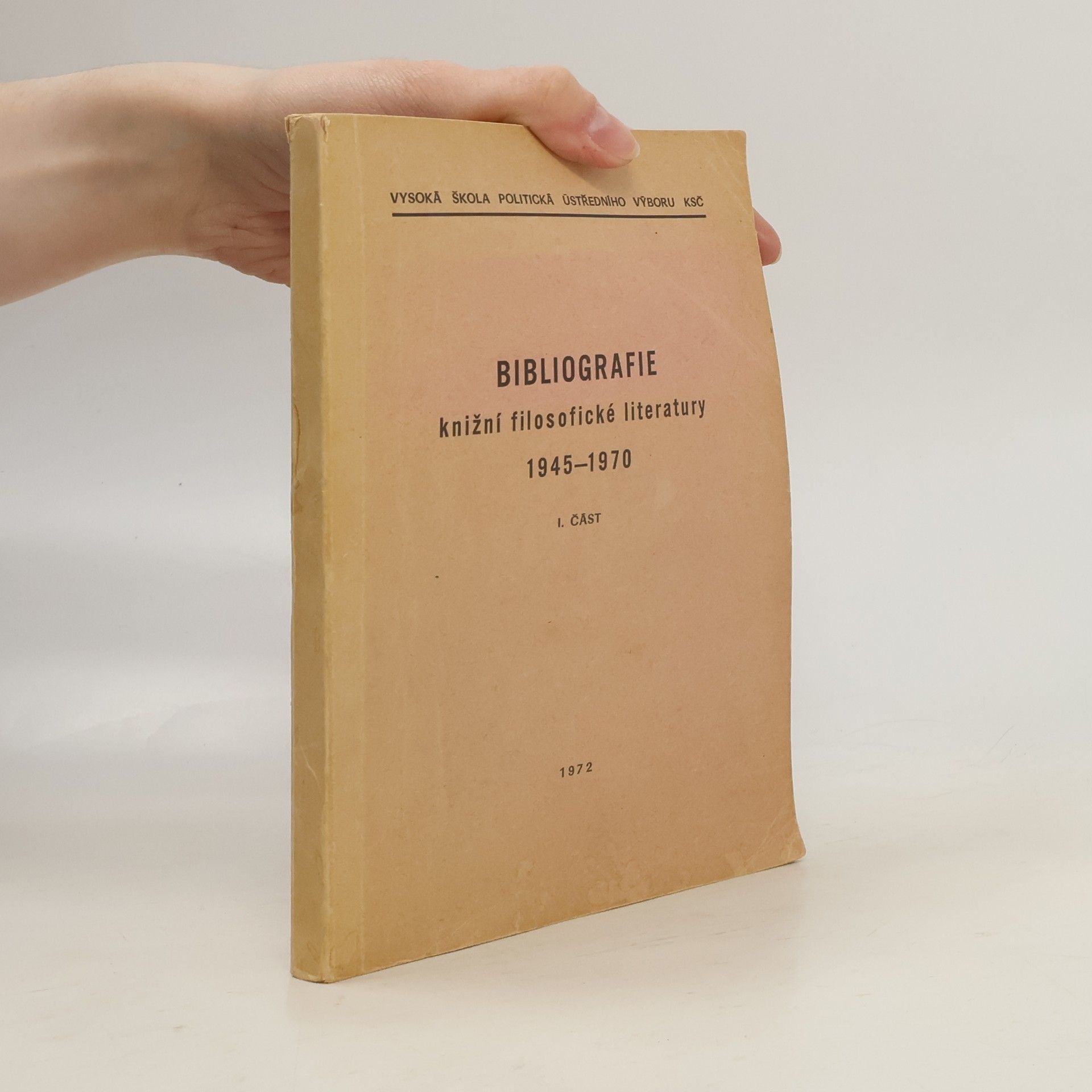 Collectif d'auteurs Bibliografie knižní filosofické literatury 1945–1970. 1. část