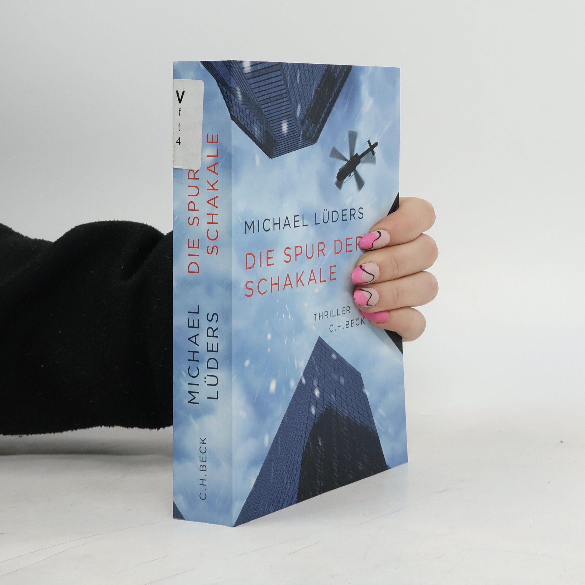 Michael Lüders Die Spur der Schakale
