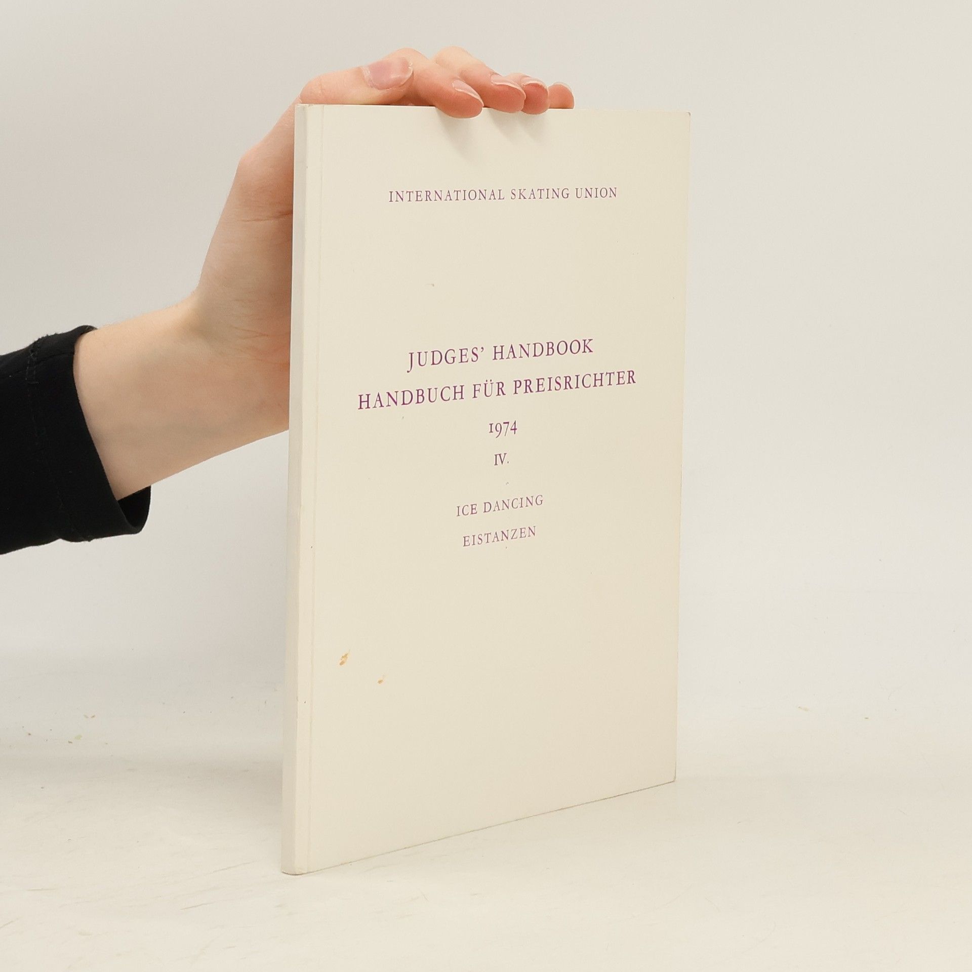 Kolektív autorov Judge's Handbook = Handbuch für Preisrichter 1974 IV