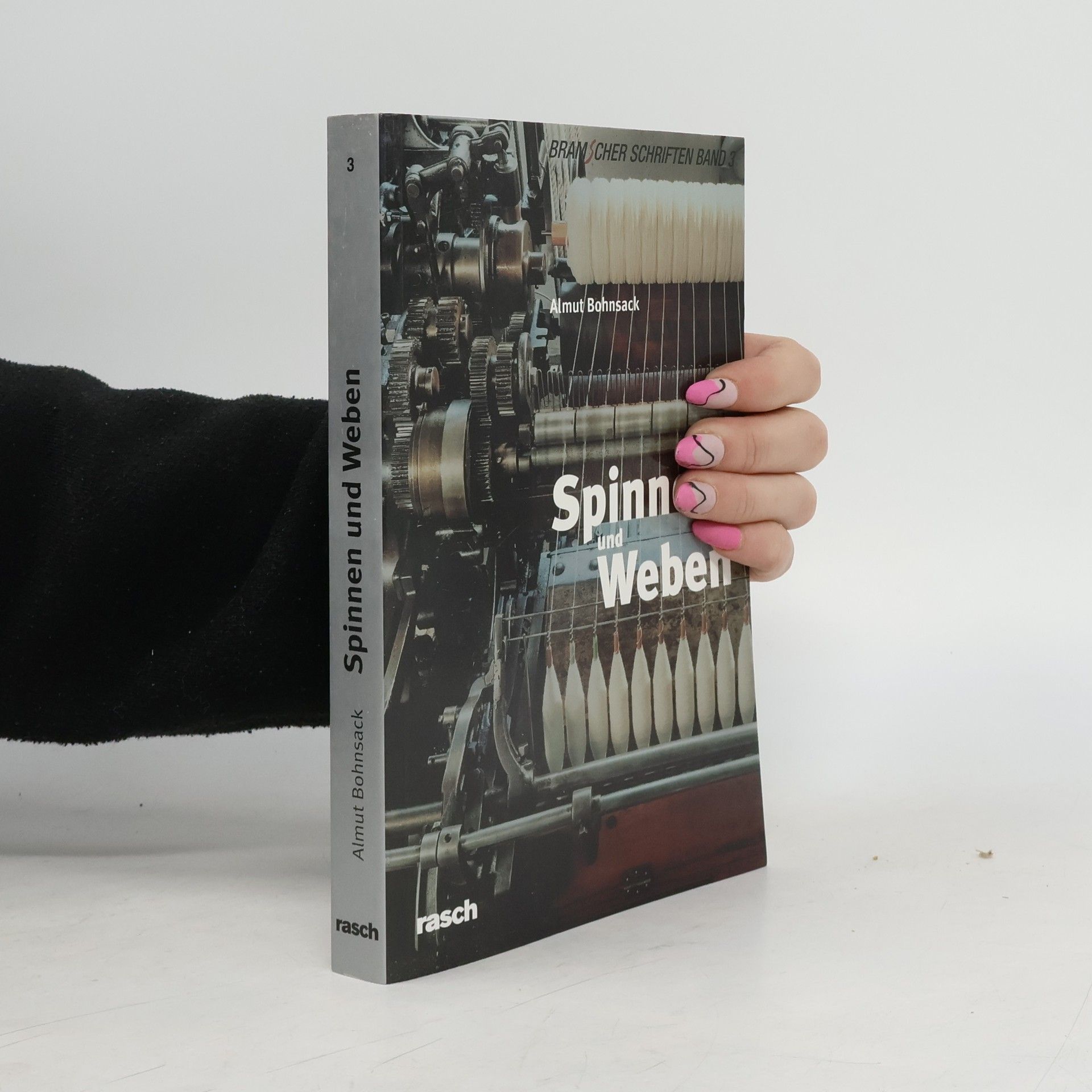 Almut Bohnsack Spinnen und Weben