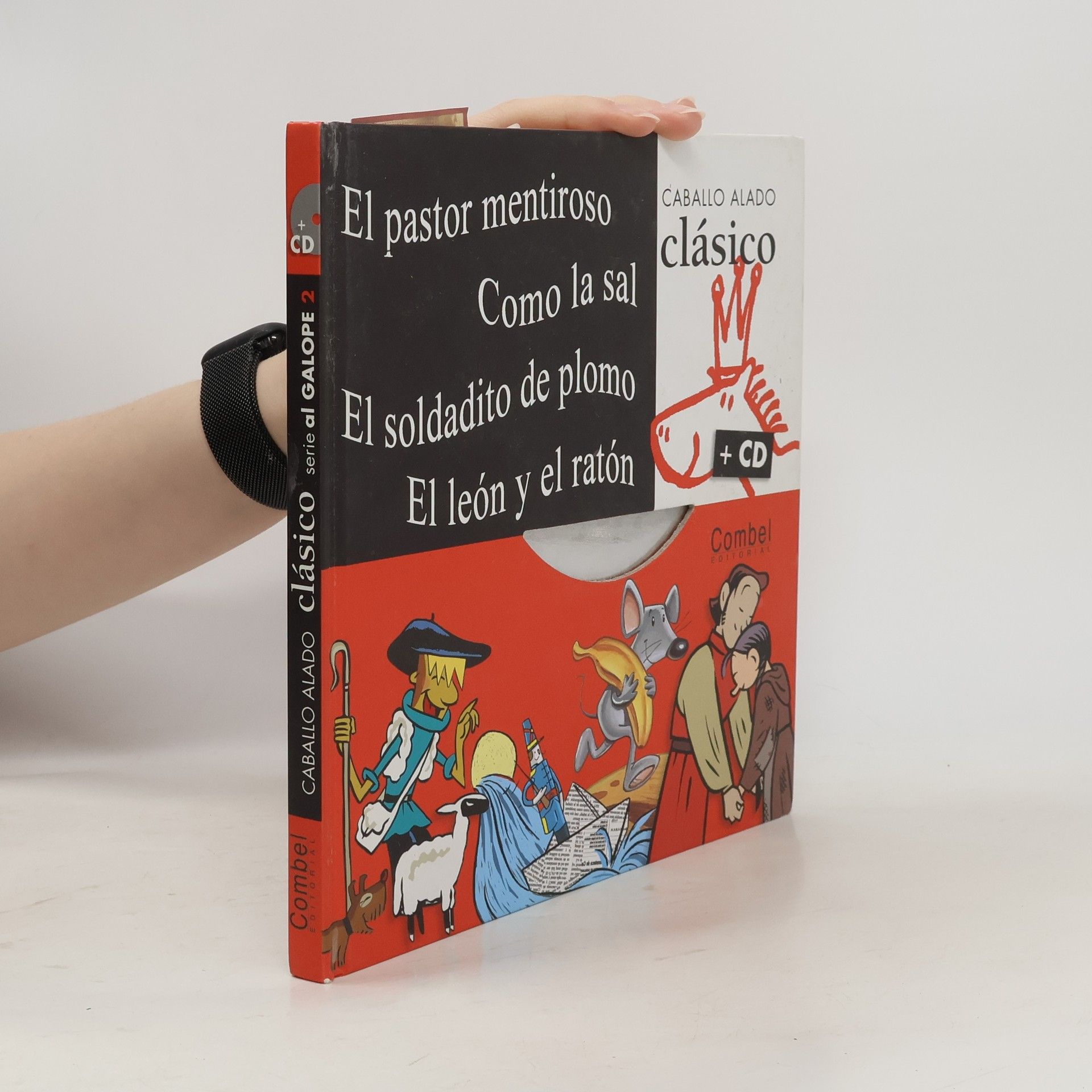 Auteurscollectief El pastor mentiroso. Como la sal. El soldadito de plomo. El león y el ratón