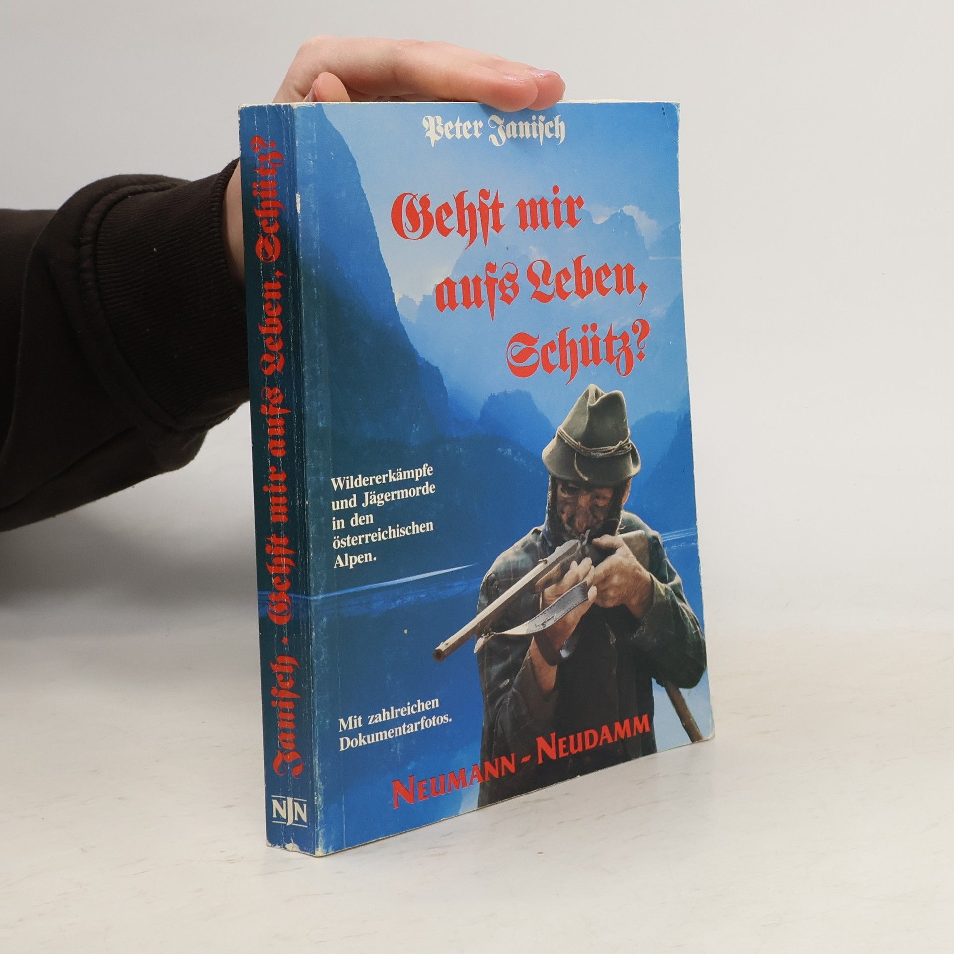 Peter Janisch Gehst mir aufs Leben, Schütz?