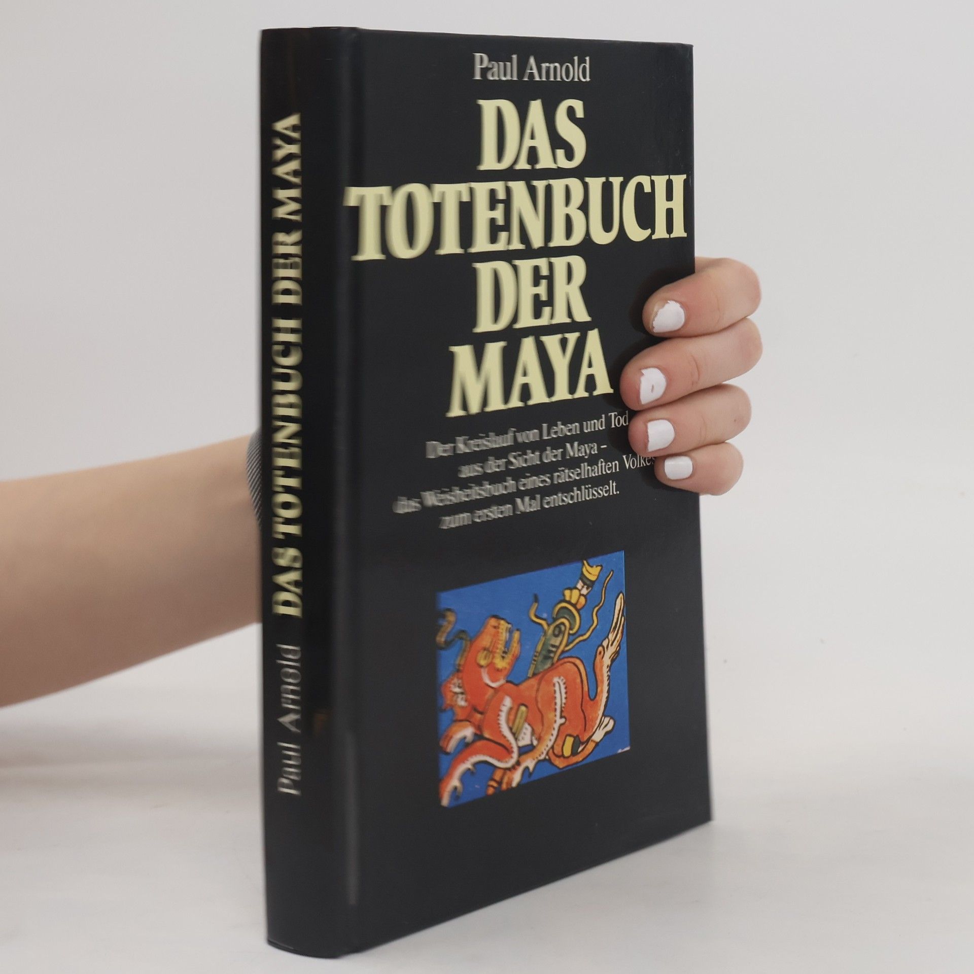 Paul Arnold Das Totenbuch der Maya