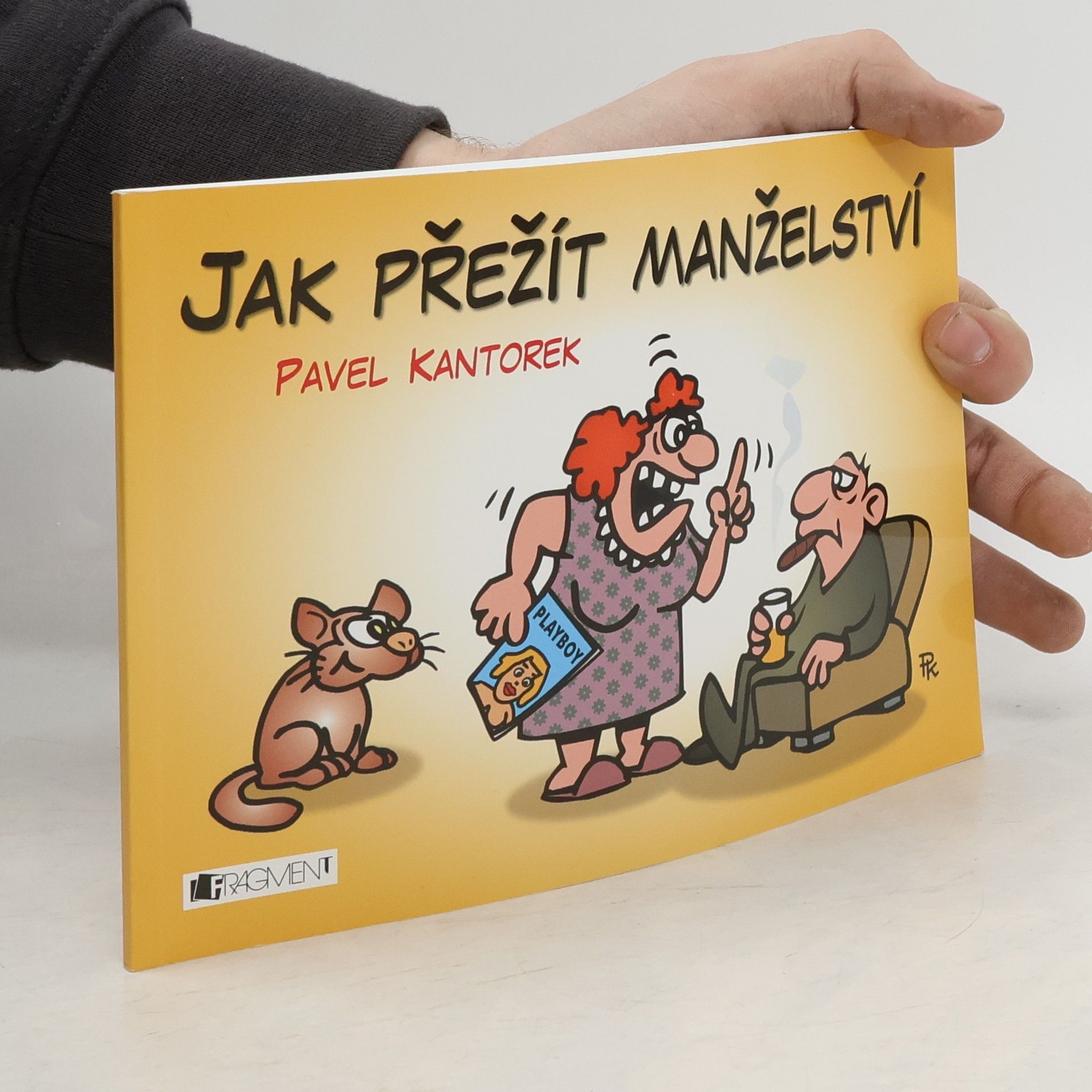 Pavel Kantorek Jak přežít manželství