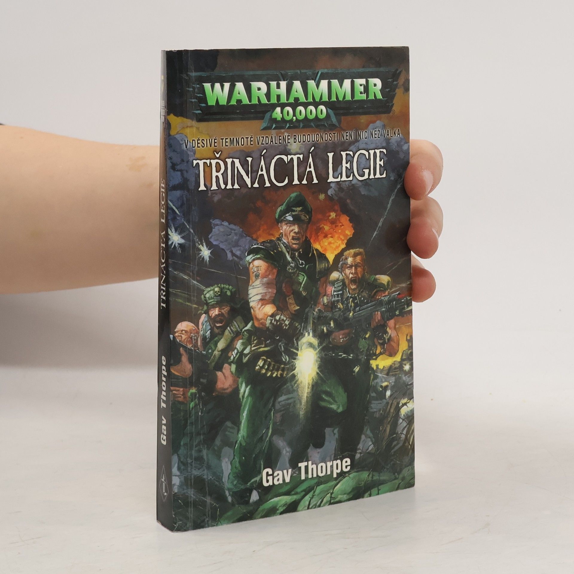 Gav Thorpe Warhammer 40,000. Třináctá legie