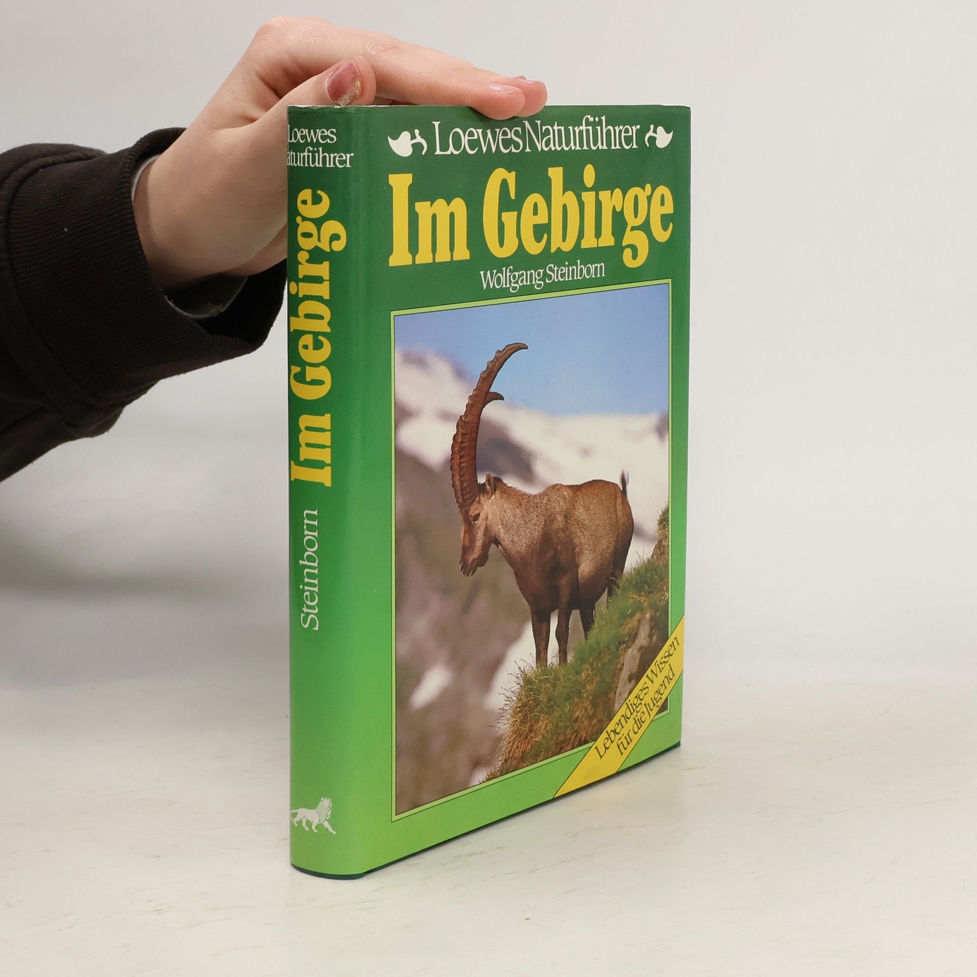 Loewes Naturführer. Im Gebirge