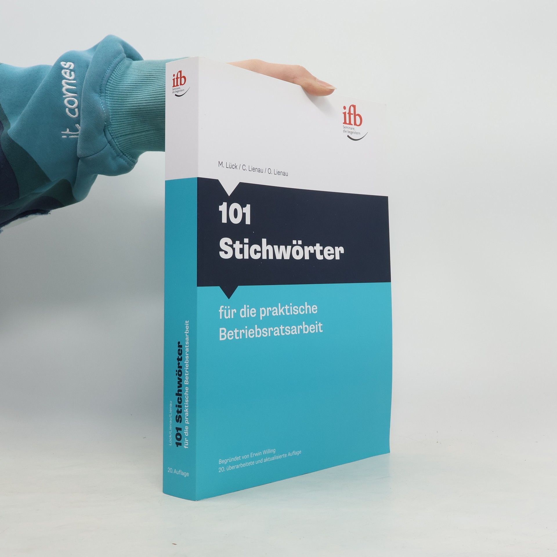 101 Stichwörter für die praktische Betriebsratsarbeit