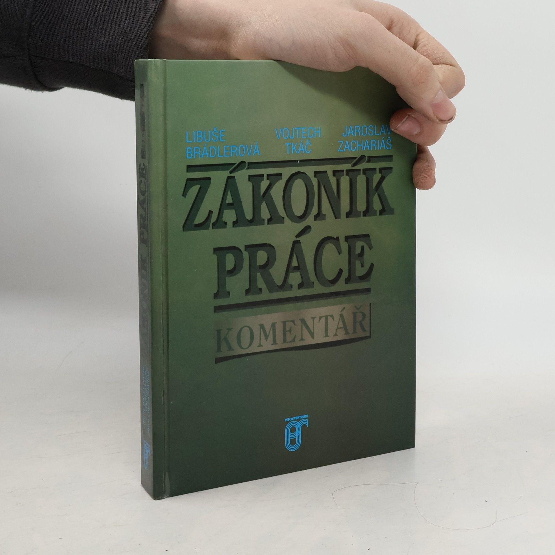 Libuše Brádlerová Zákoník práce: komentář