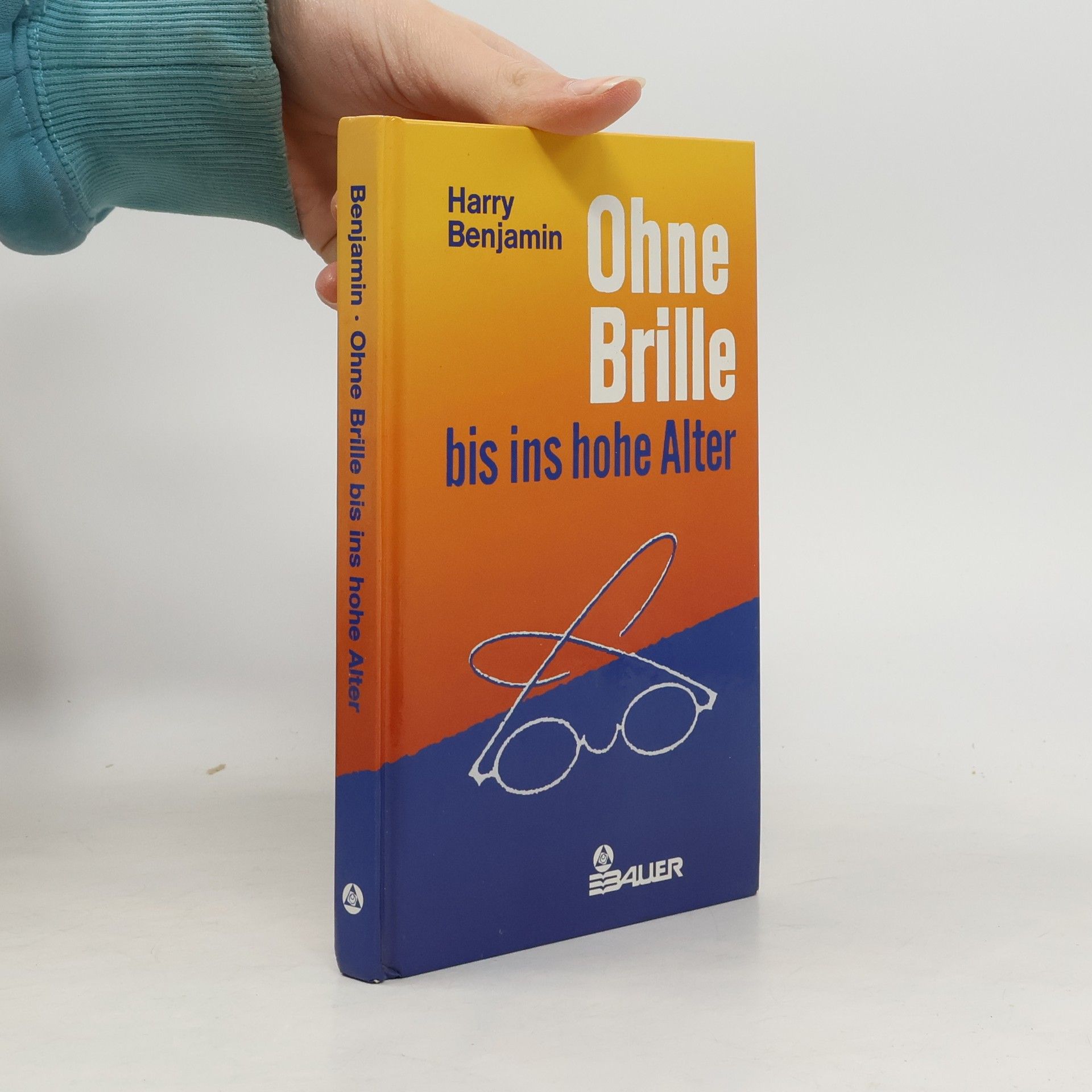 Harry Benjamin Ohne Brille bis ins hohe Alter