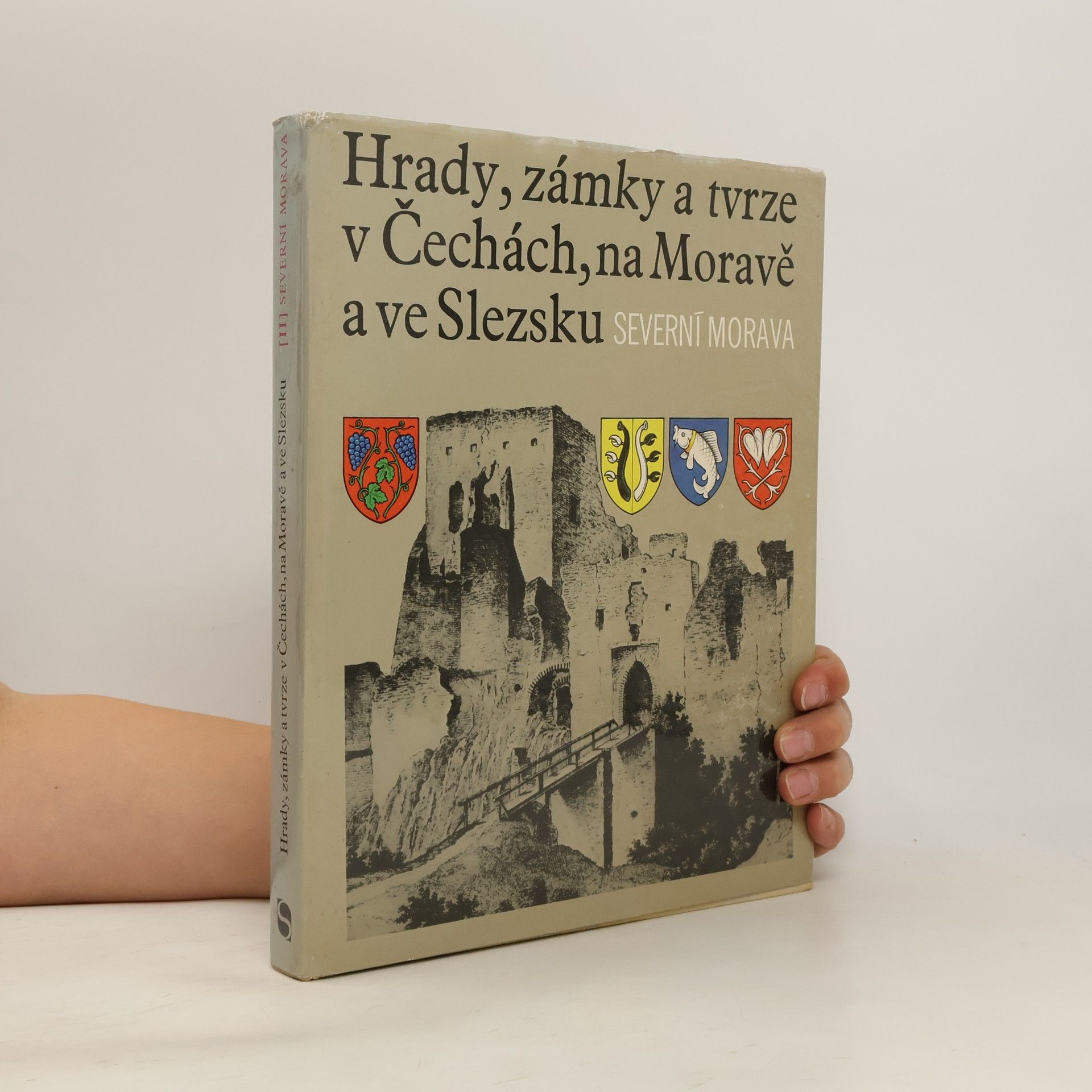 Auteurscollectief Hrady, zámky a tvrze v Čechách, na Moravě a ve Slezsku II. Severní Morava