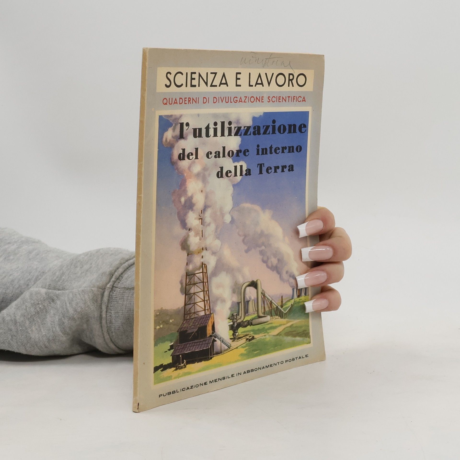 Collectif d'auteurs L'utilizzazione del calore interno della Terra