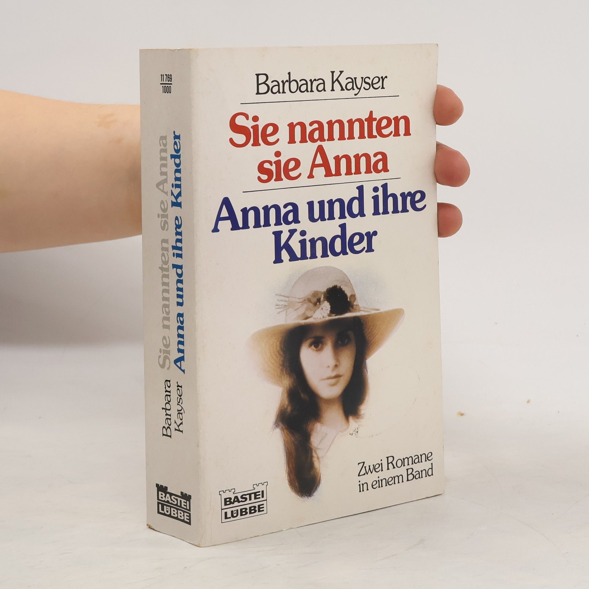 Barbara Kayser Sie nannten sie Anna. Anna und ihre Kinder