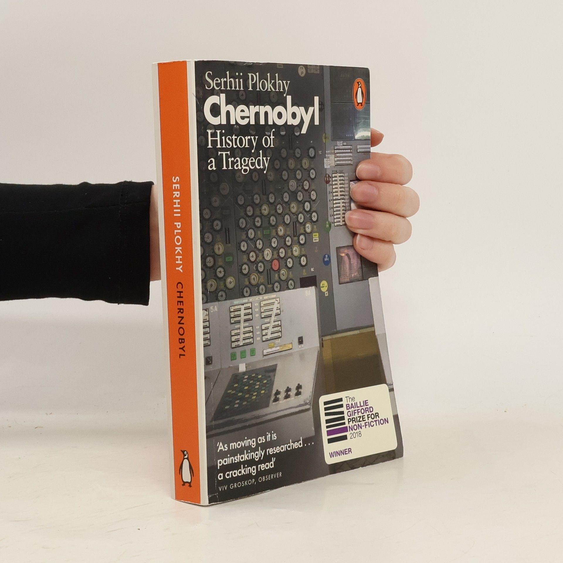 Serhii Plokhy Chernobyl: History of a tragedy