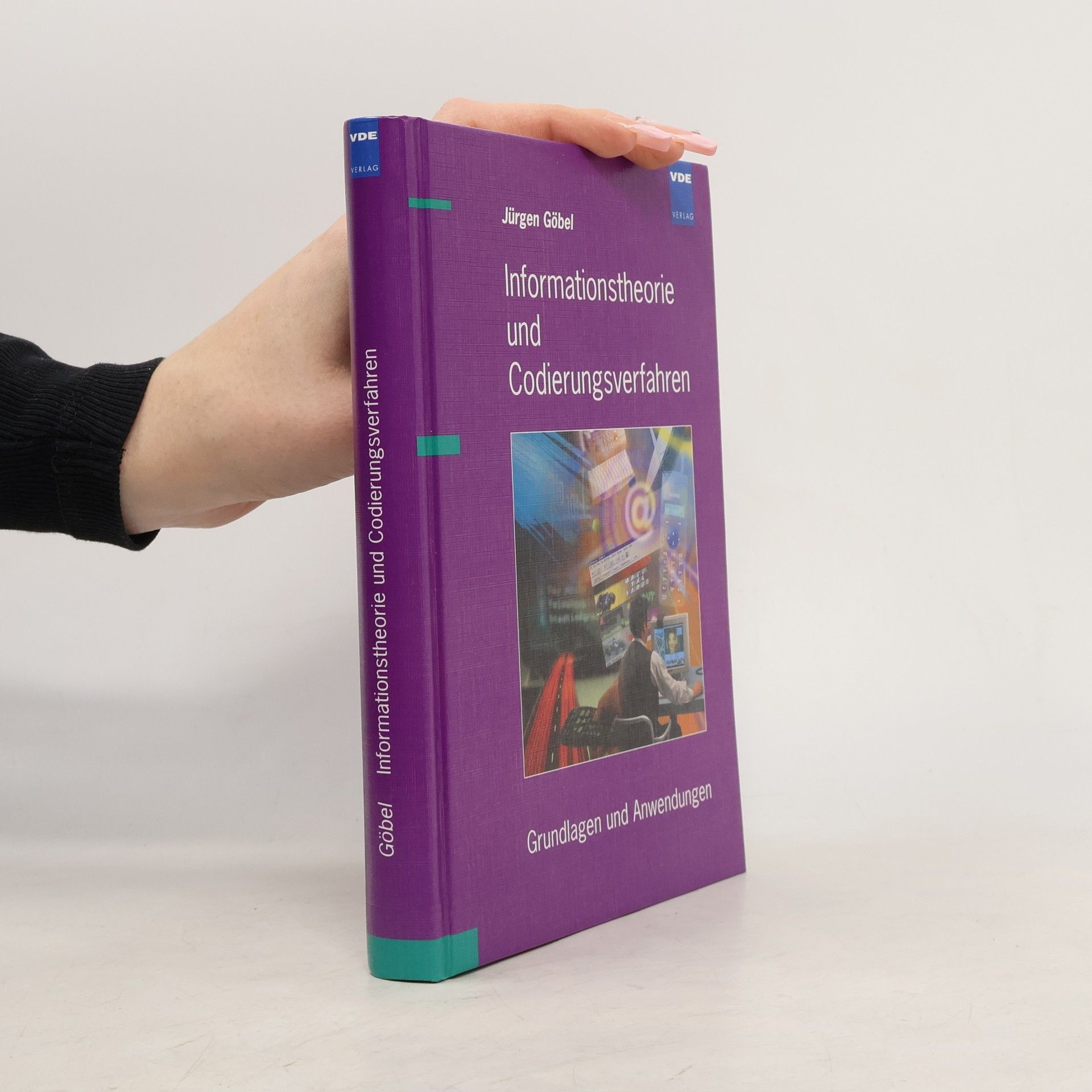 Jürgen Göbel Informationstheorie und Codierungsverfahren