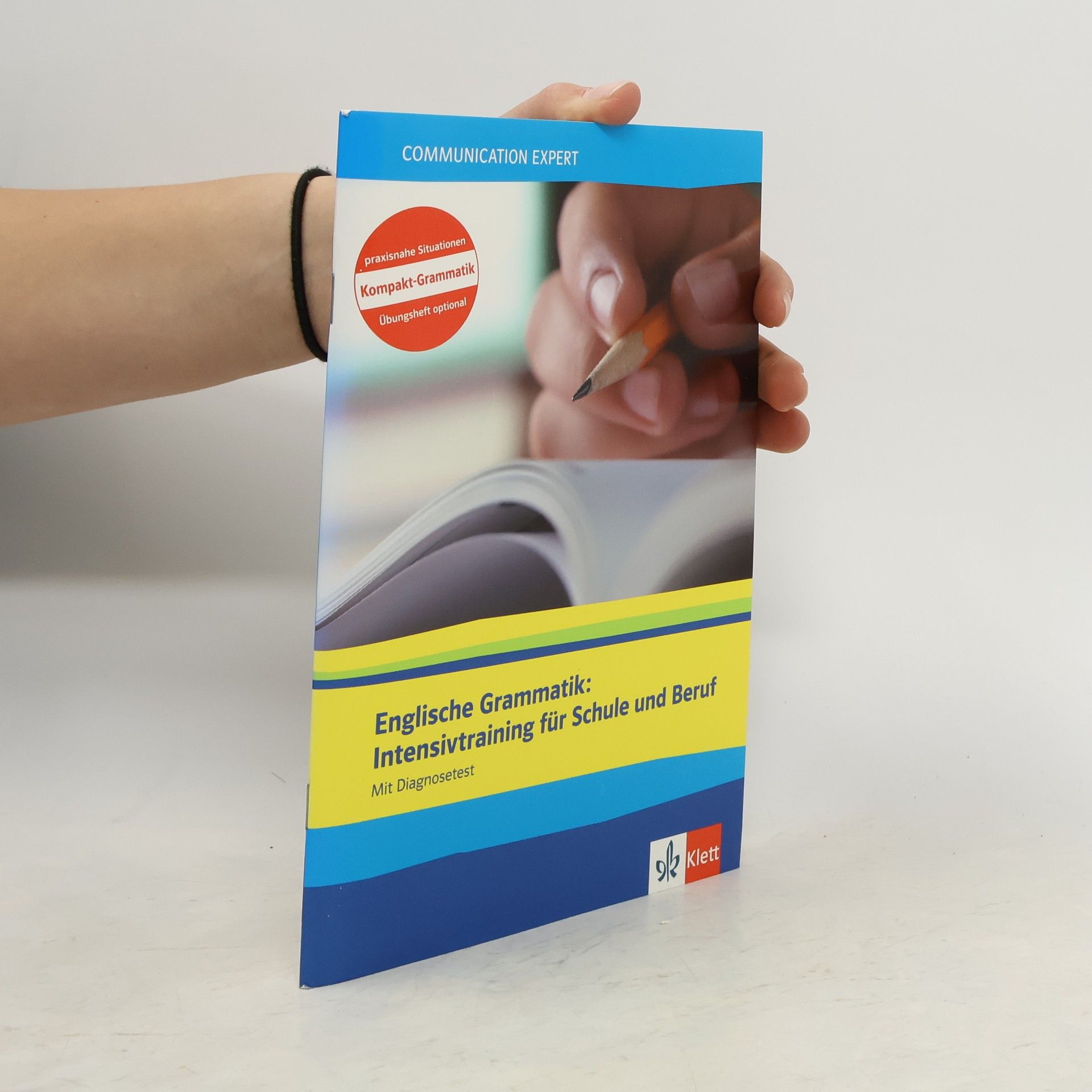 Annely Hees Englische Grammatik. Intensivtraining für Schule und Beruf