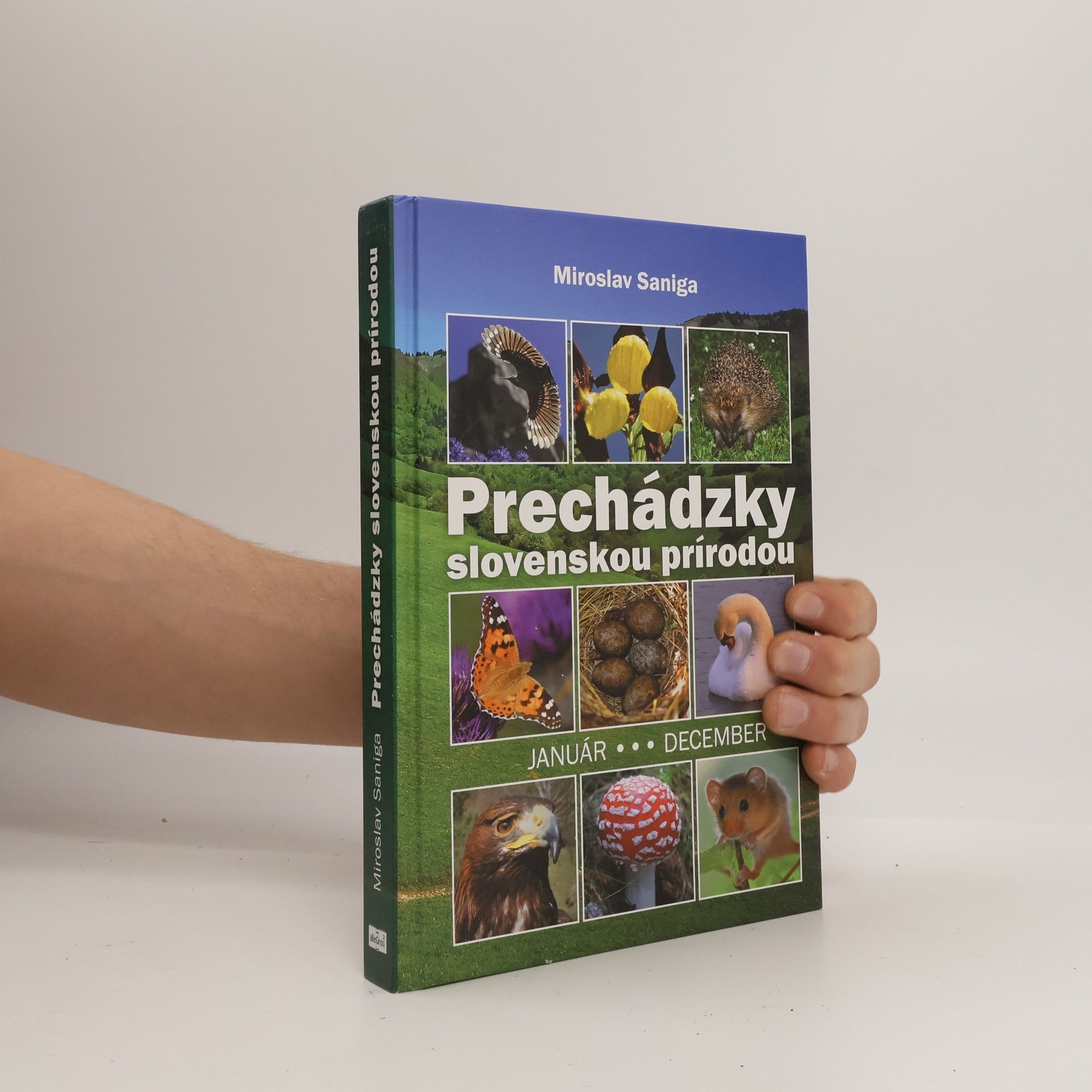 Miroslav Saniga Prechádzky slovenskou prírodou