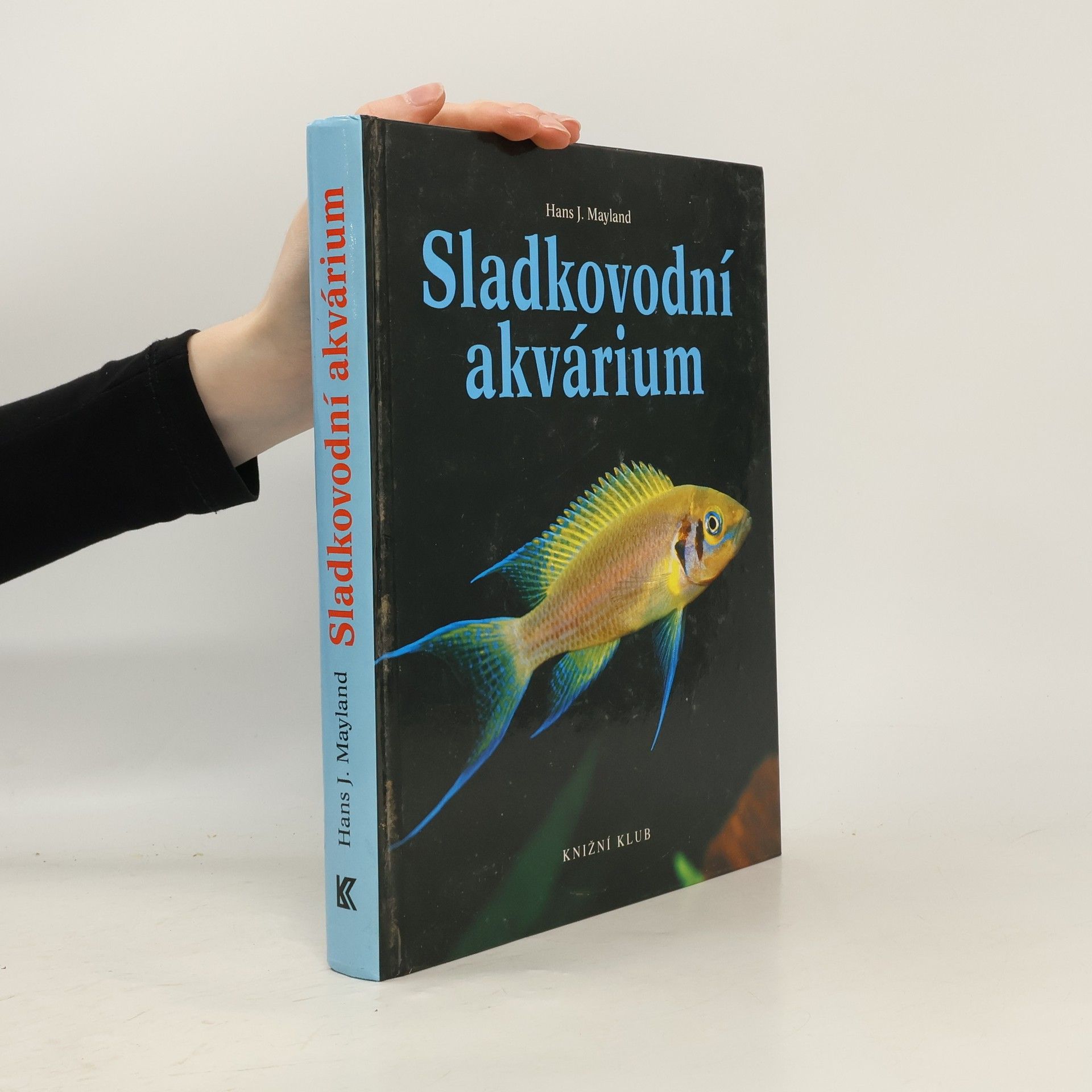 Hans J. Mayland Sladkovodní akvárium