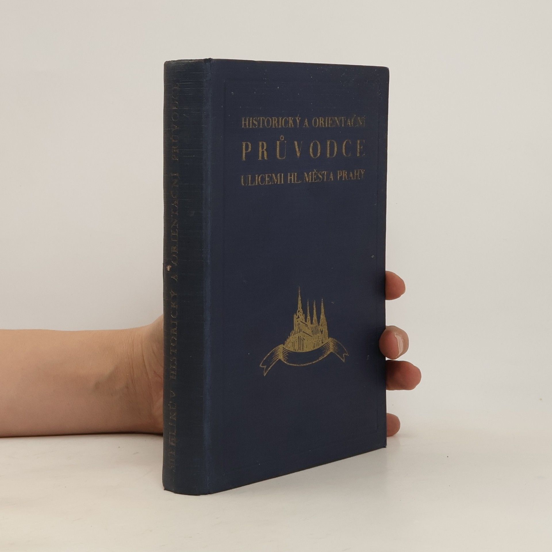 František Stehlík Historický a orientační průvodce ulicemi hl. města Prahy