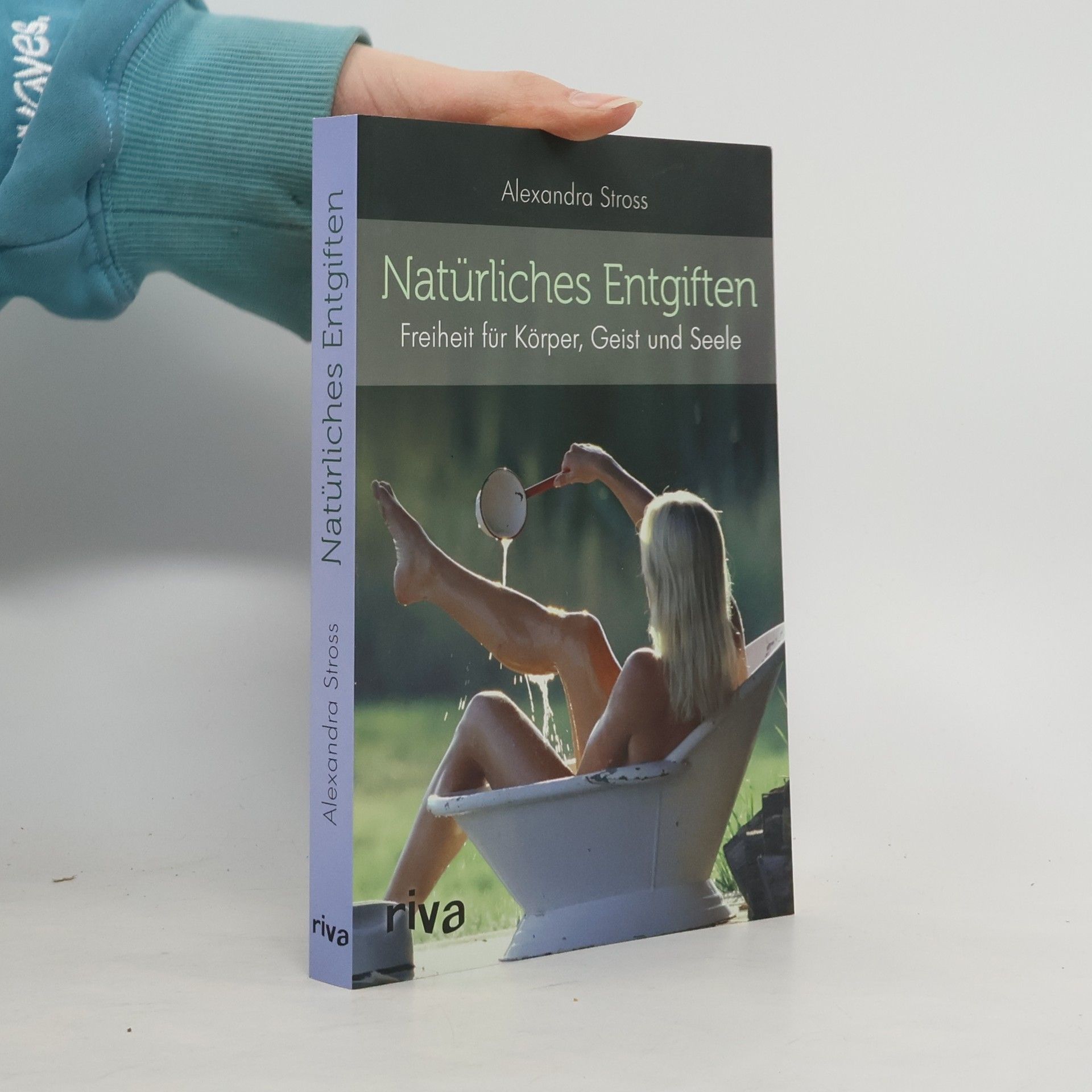 Alexandra Stross Natürliches Entgiften