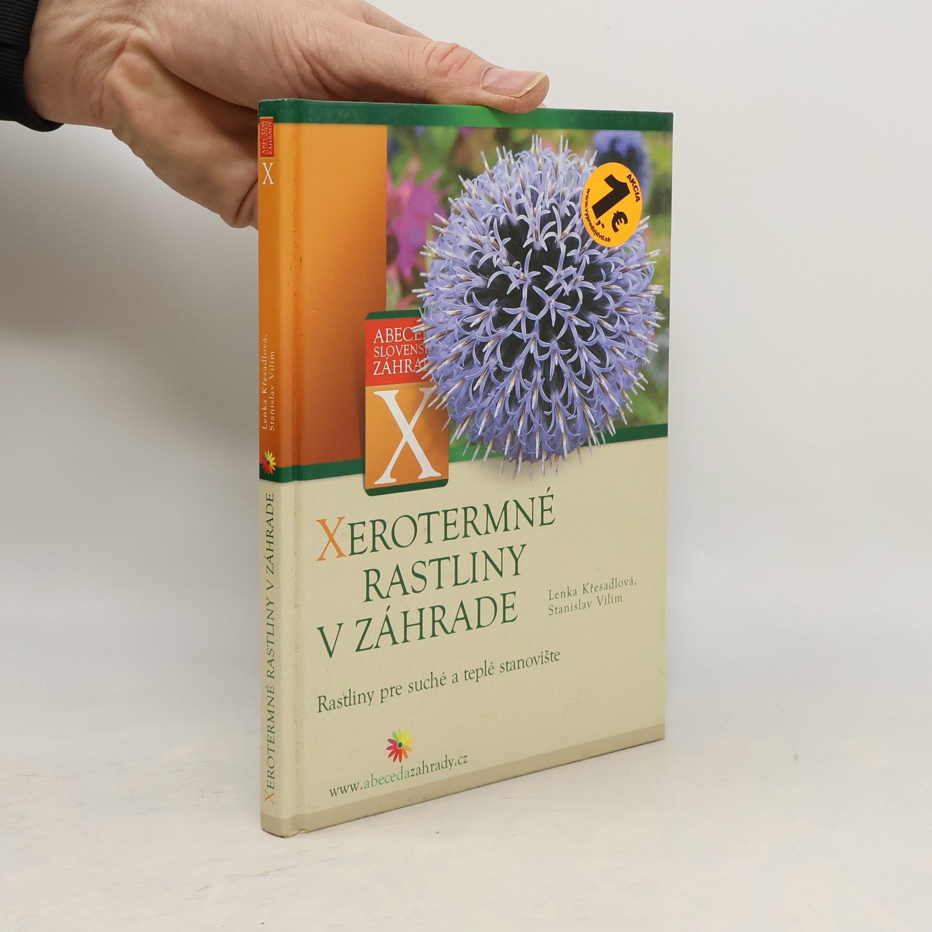 Stanislav Vilím Xerotermné rastliny v záhrade