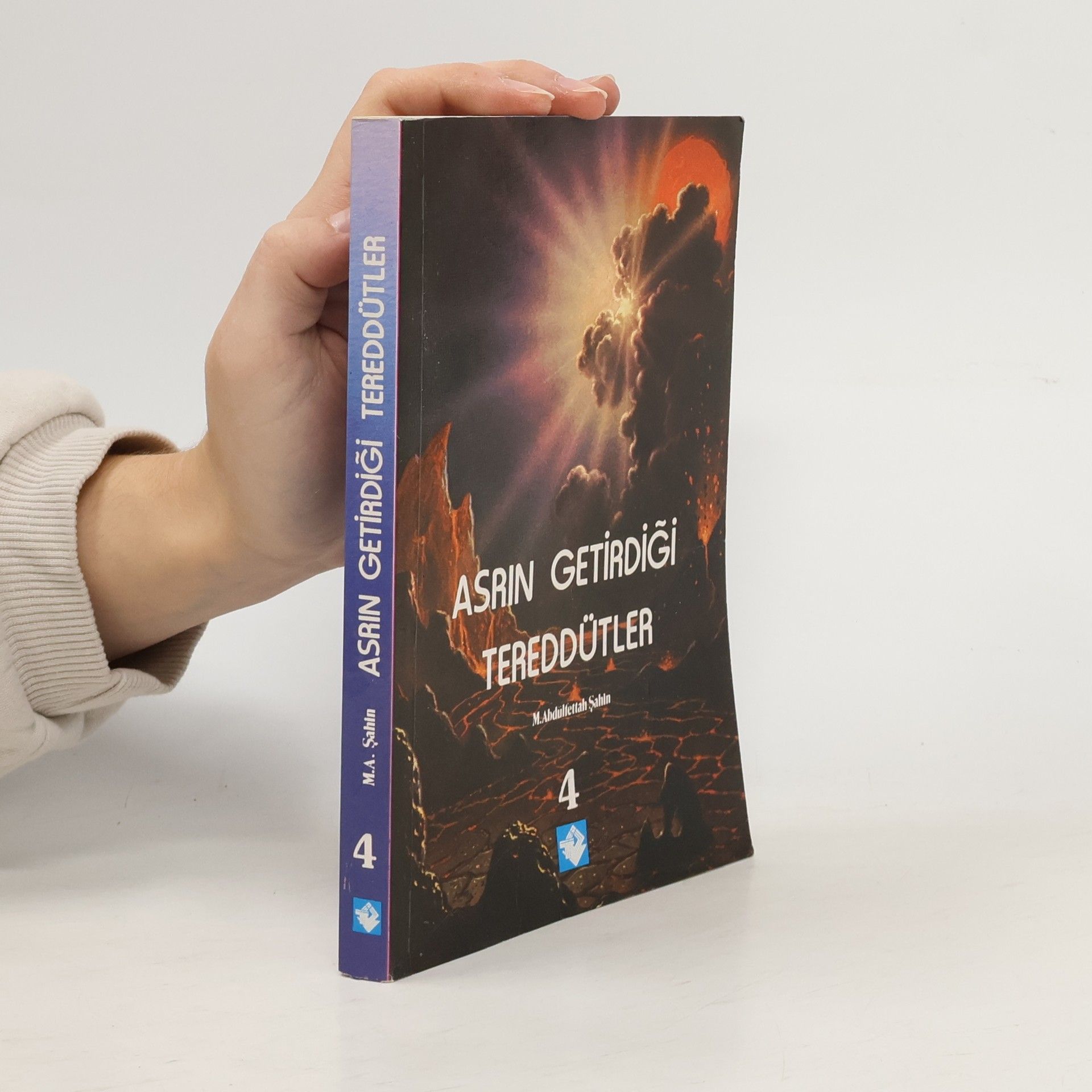 M. Abdülfettah Şahin Asrın Getirdiği Tereddütler 4