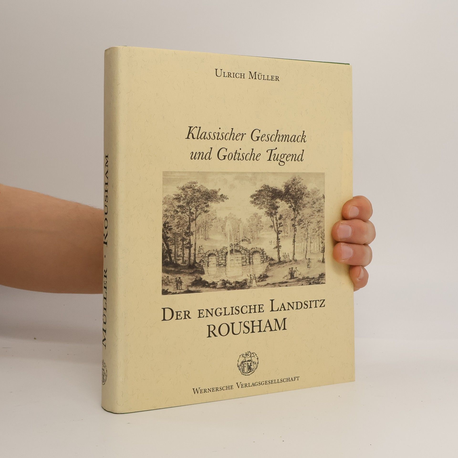 Ulrich Müller Klassischer Geschmack und gotische Tugend