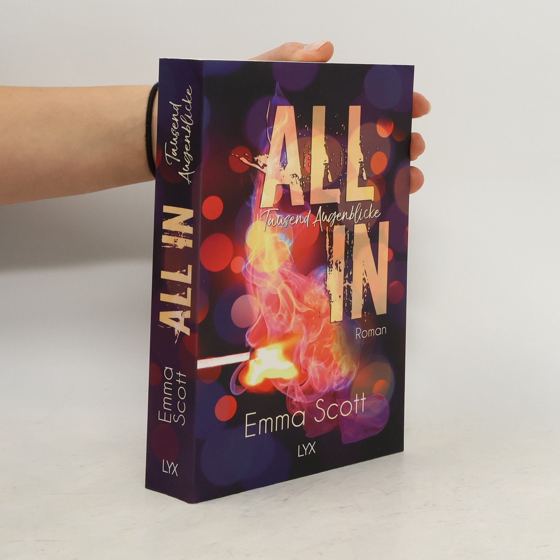 Emma Scott All in - Tausend Augenblicke